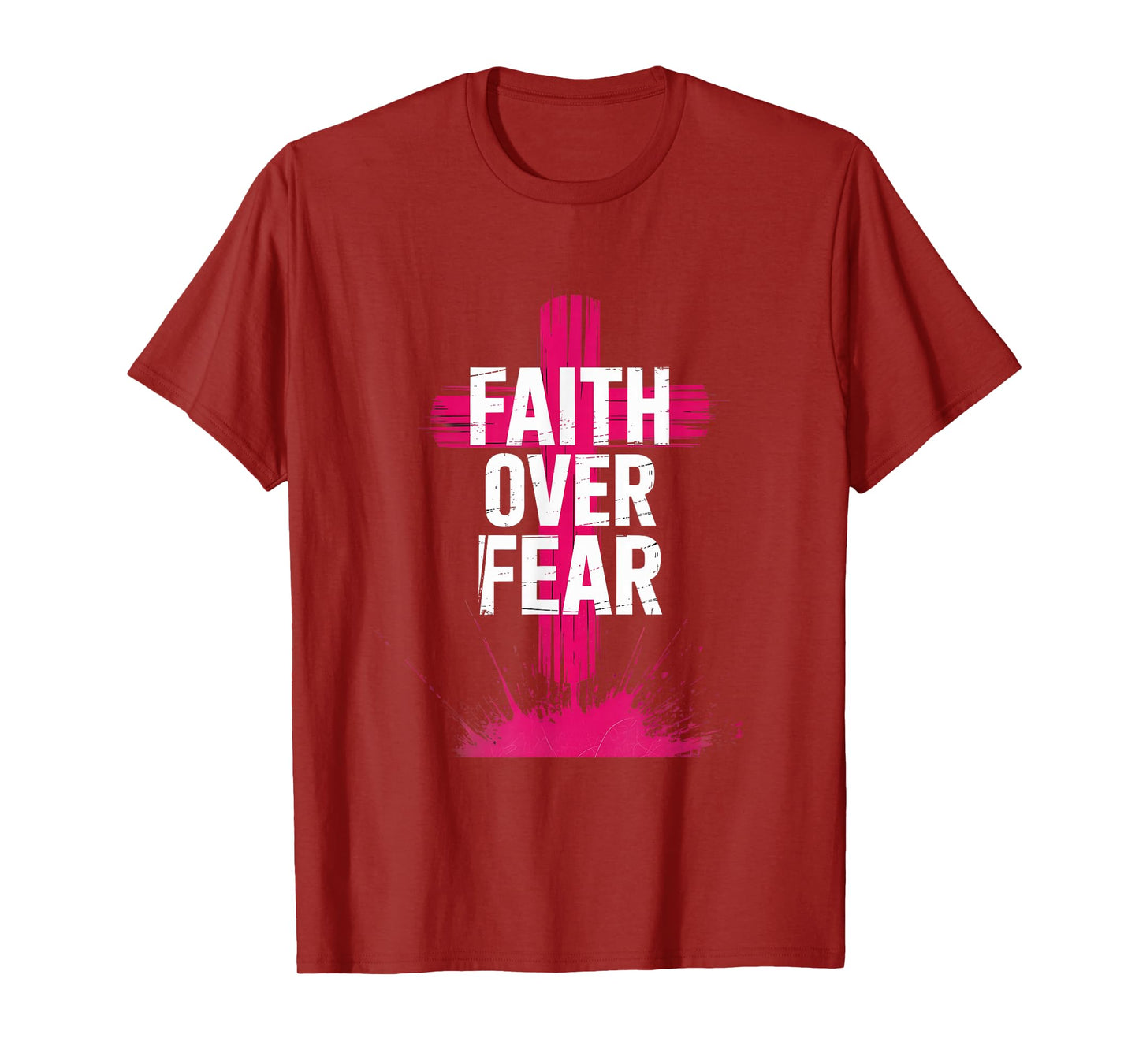 Faith Over Fear Pink Cross Christian Streetwear T-Shirt