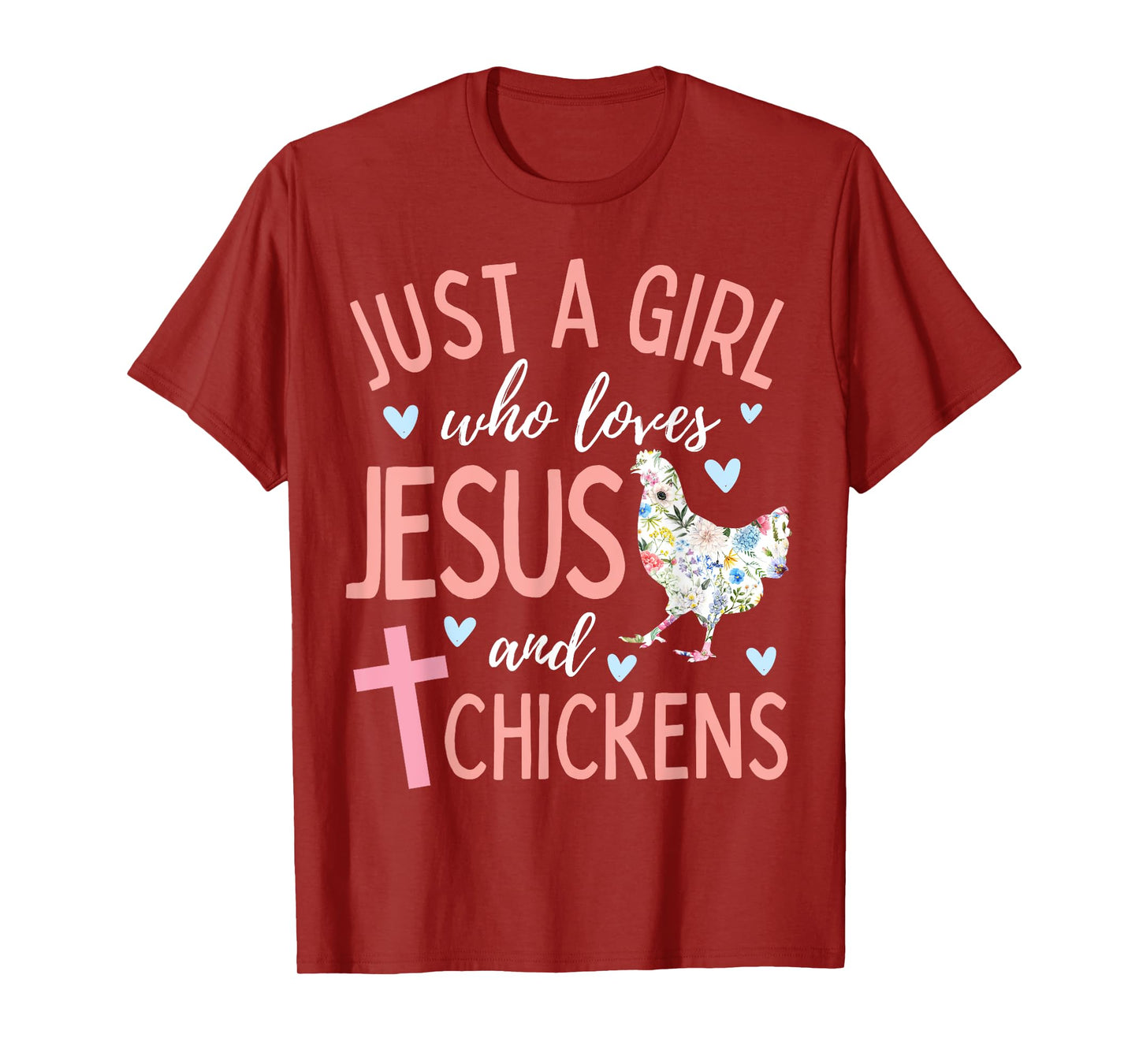 Just A Girl Who Loves Jesus and Chickens Christian Cute T-Shirt