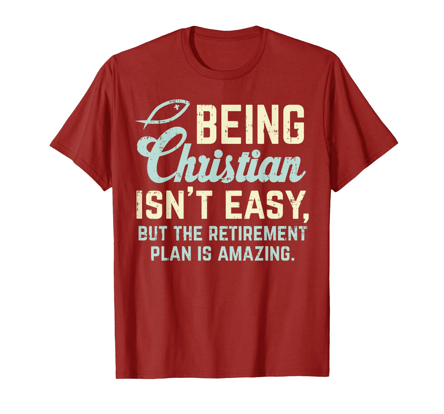 Christian Retirement Plan God Jesus Faith Religious Gift T-Shirt