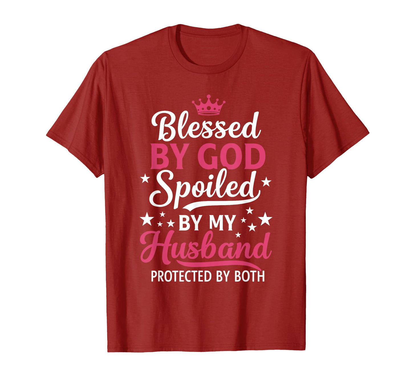 Blessed by God Spoiled by Husband Cute for Valentines T-Shirt