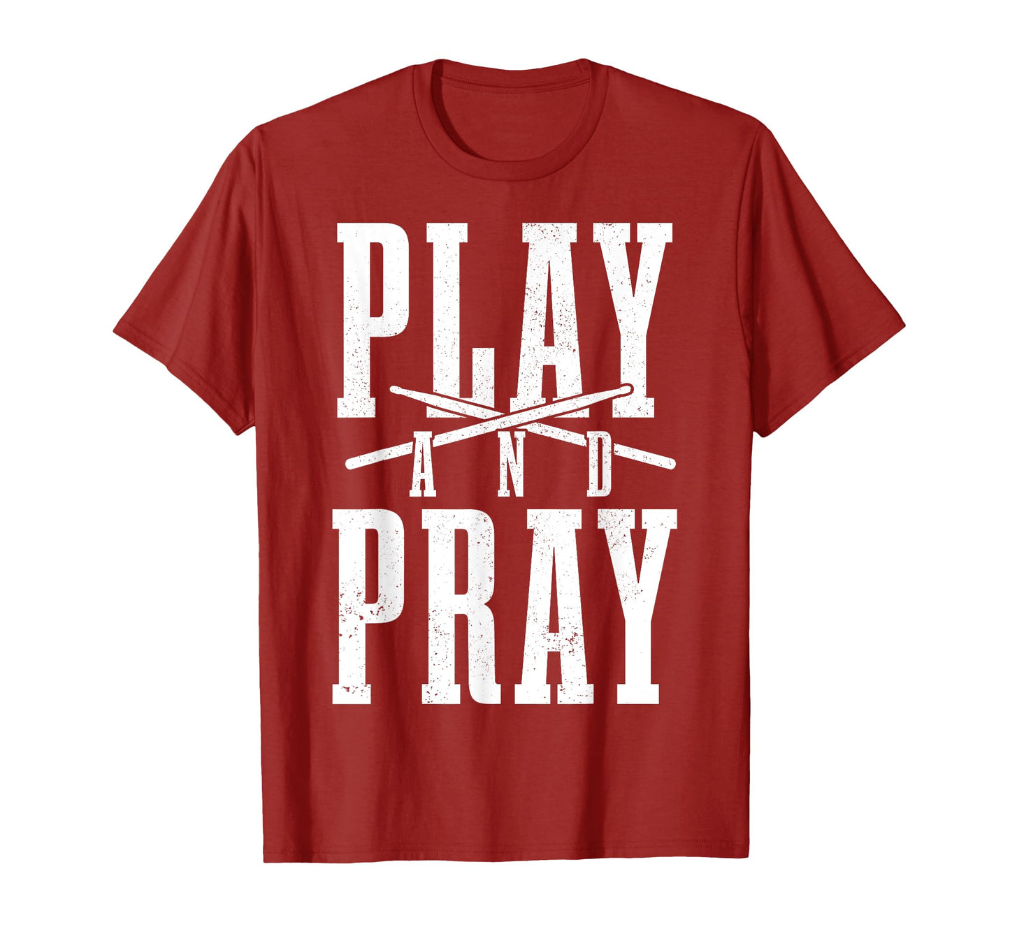 Christian Drummer Play & Pray Drumming Drums T-Shirt