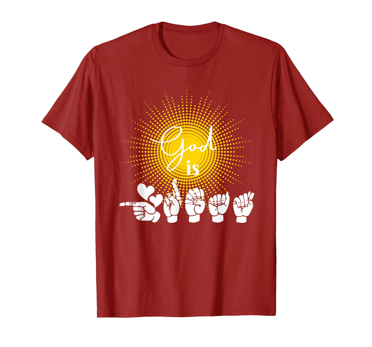 "God is Great" In ASL | American Sign Language T-Shirt