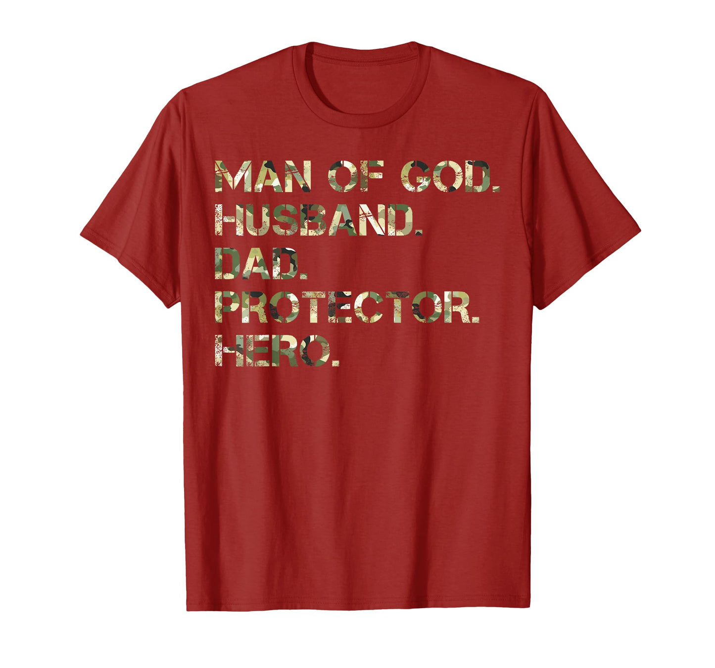 Man Of God Husband Dad Protector Hero Camo Father's Day T-Shirt