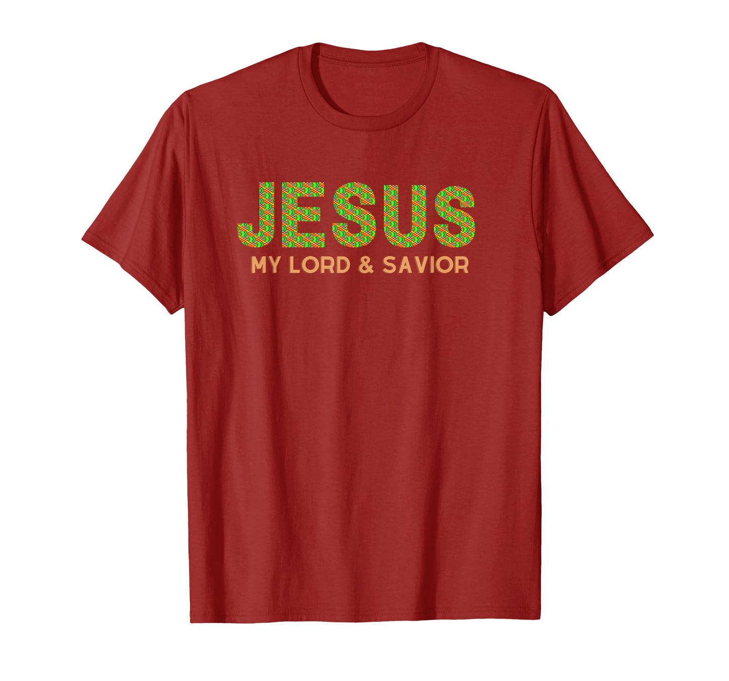 Jesus My Lord And Savior T-Shirt