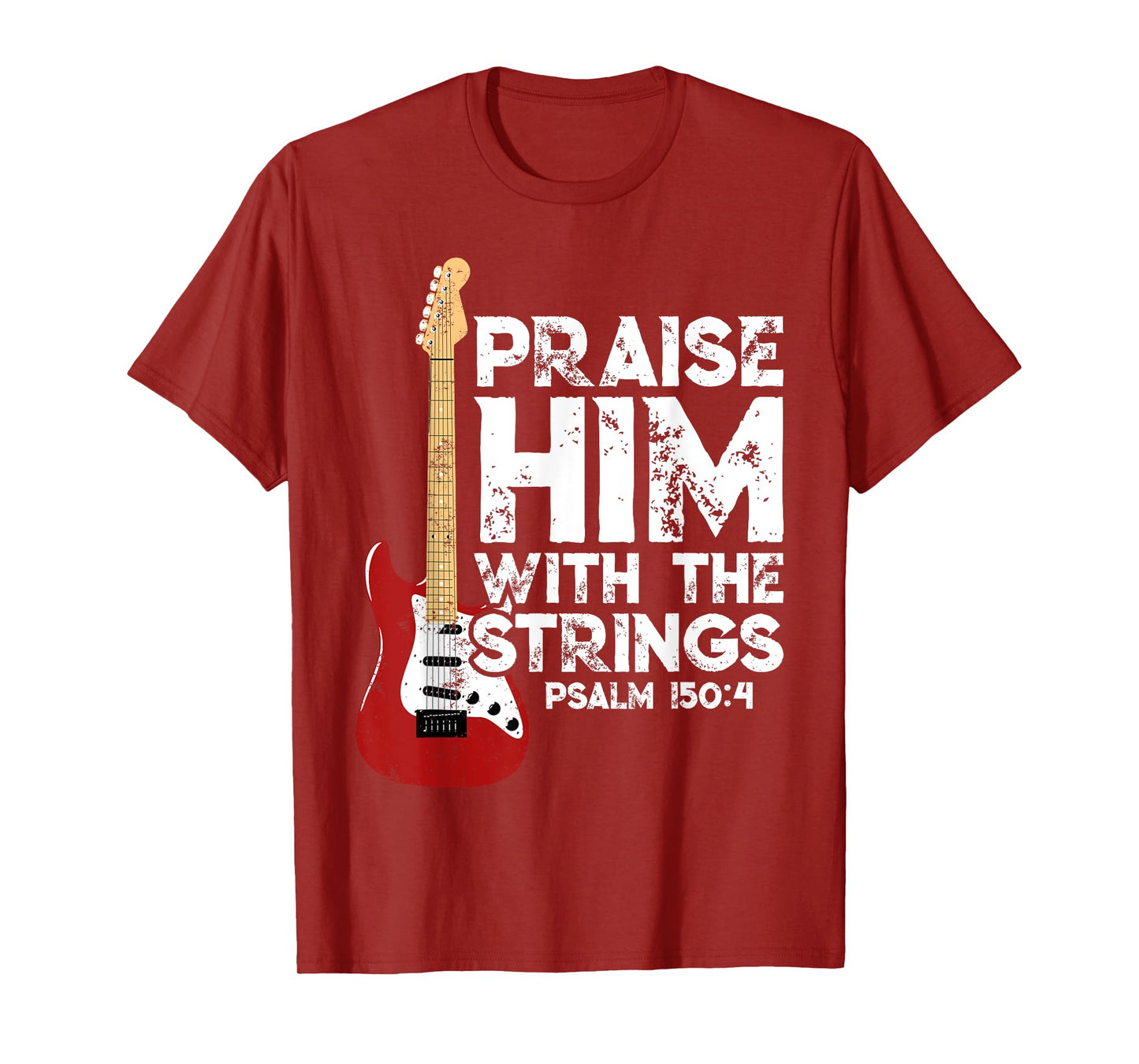 Praise Him With The Strings Bass Guitar Christian Worship T-Shirt