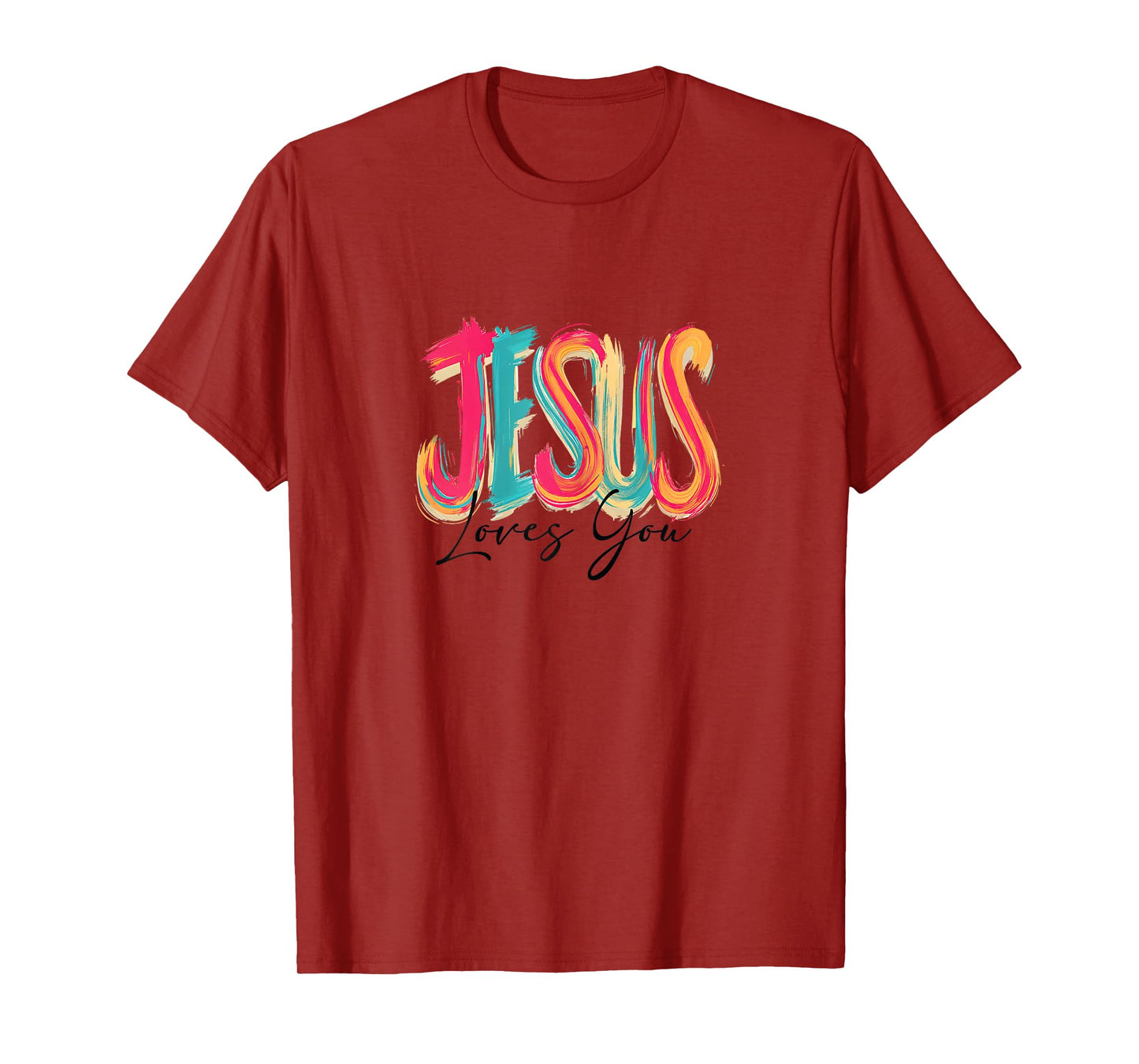 Jesus Loves You T-Shirt