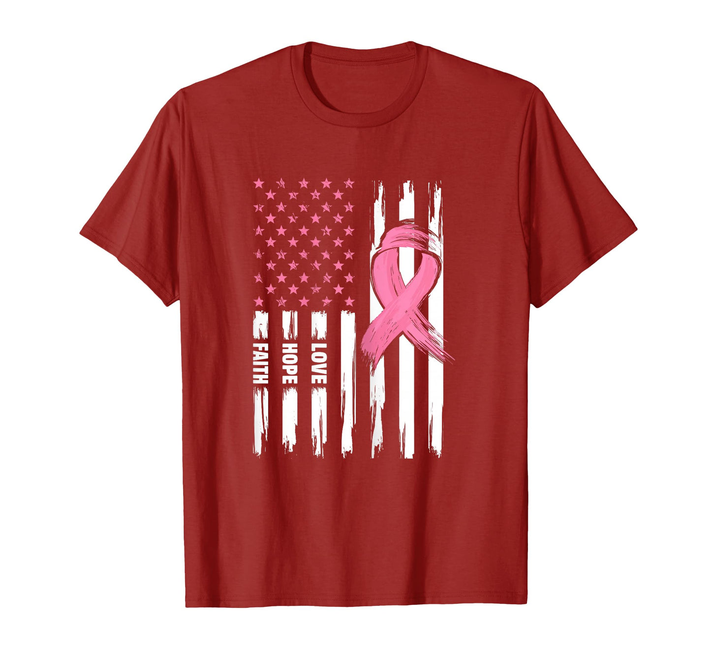 Love Hope Faith USA American Flag | Breast Cancer T-Shirt
