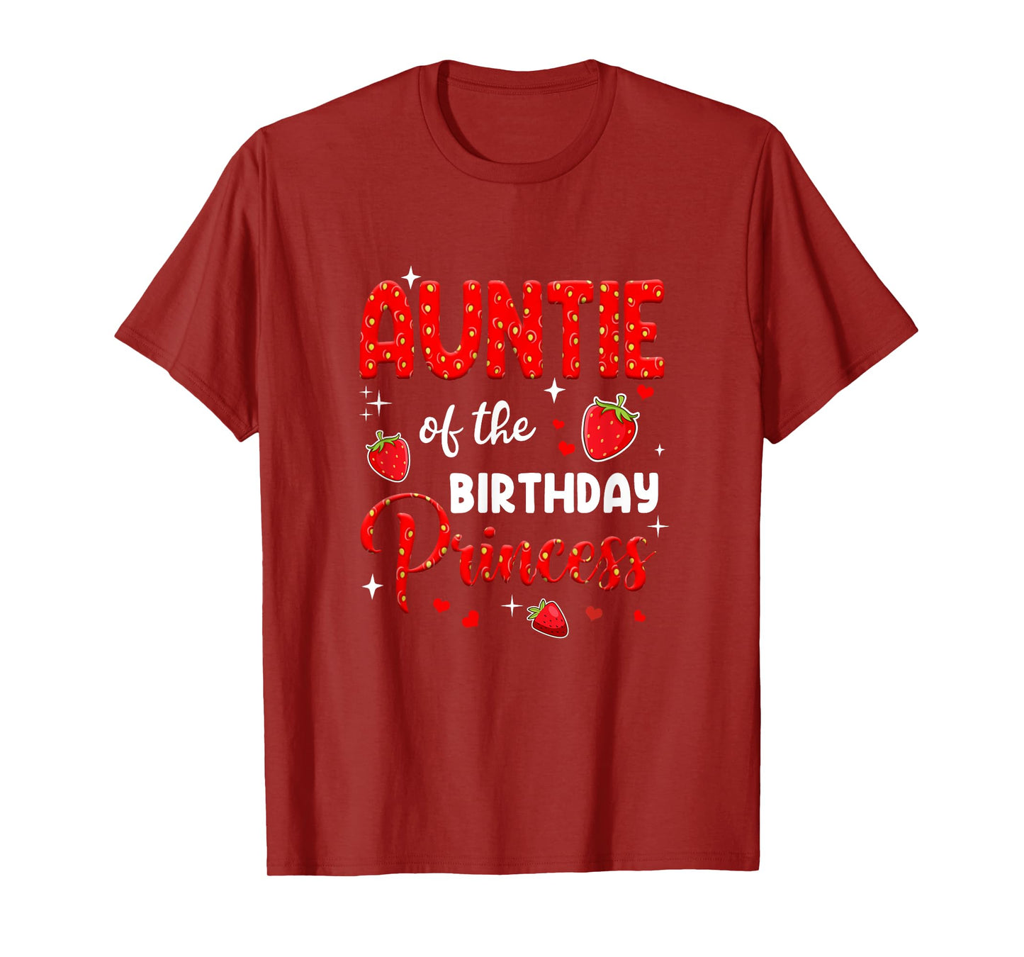 Auntie Of The Birthday Princess Strawberry Theme Bday Party T-Shirt