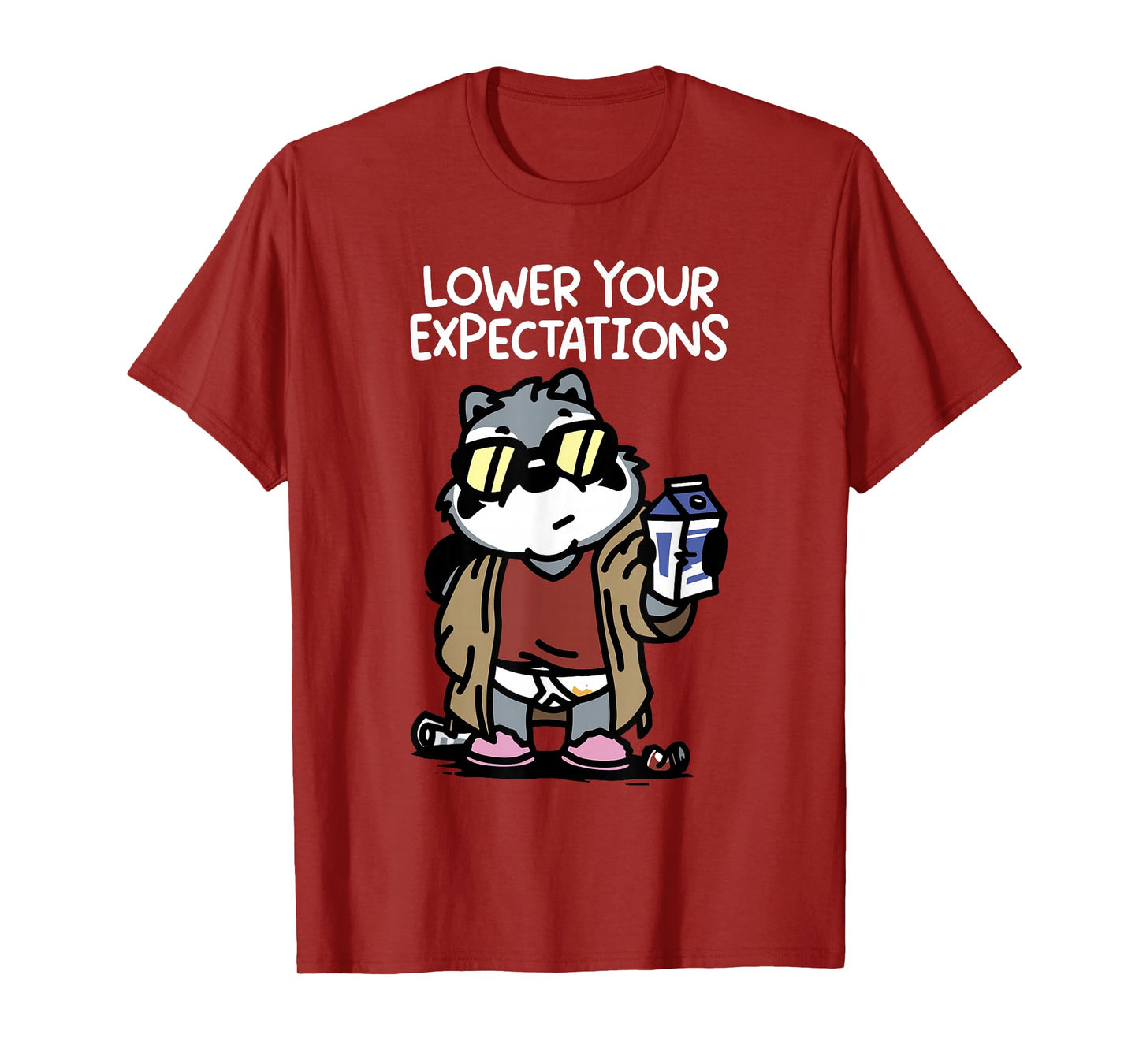 Lower Your Expectations T-Shirt