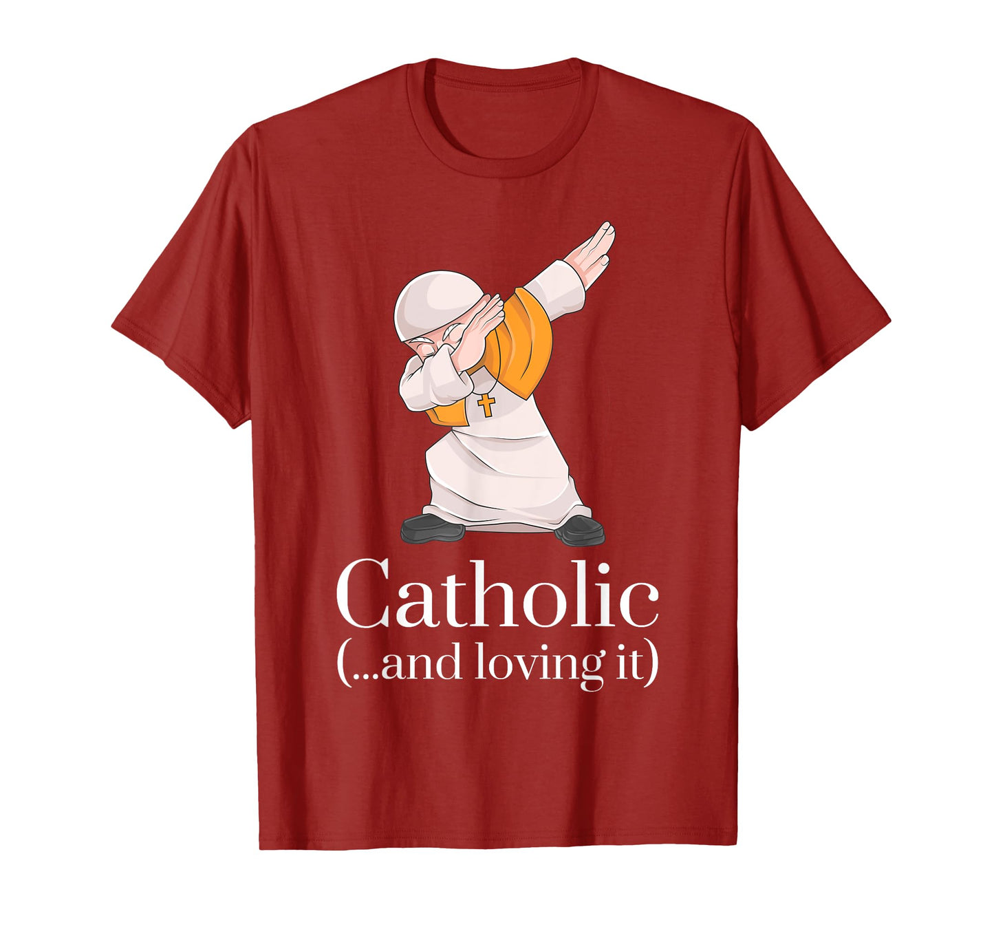 Catholic Gifts Tshirt - Funny Pope Dabbing Shirt T-Shirt