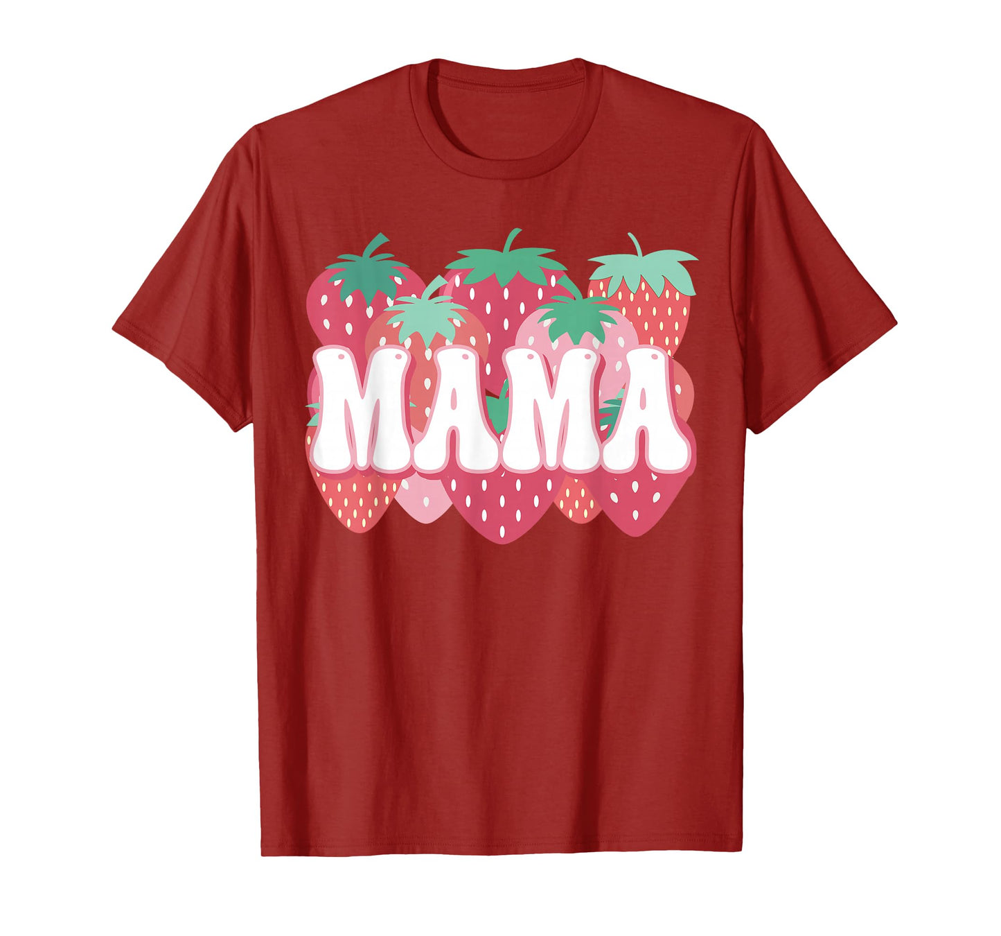 Mama Of The Berry First Birthday Strawberry Family Matching T-Shirt