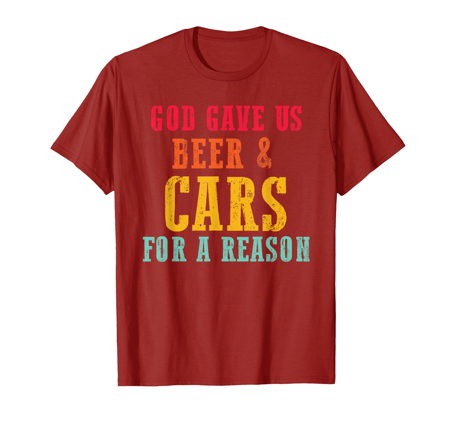 God Gave Us Beer & Cars for A Reason Retro Vintage T-Shirt