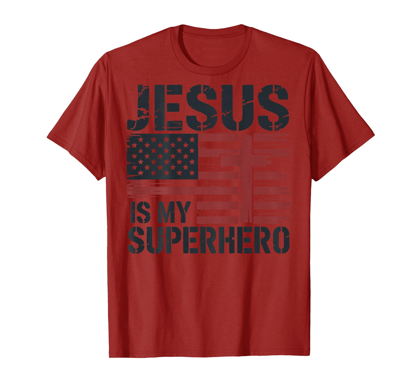 Jesus My Superhero American Flag Christian Patriotic Cross T-Shirt