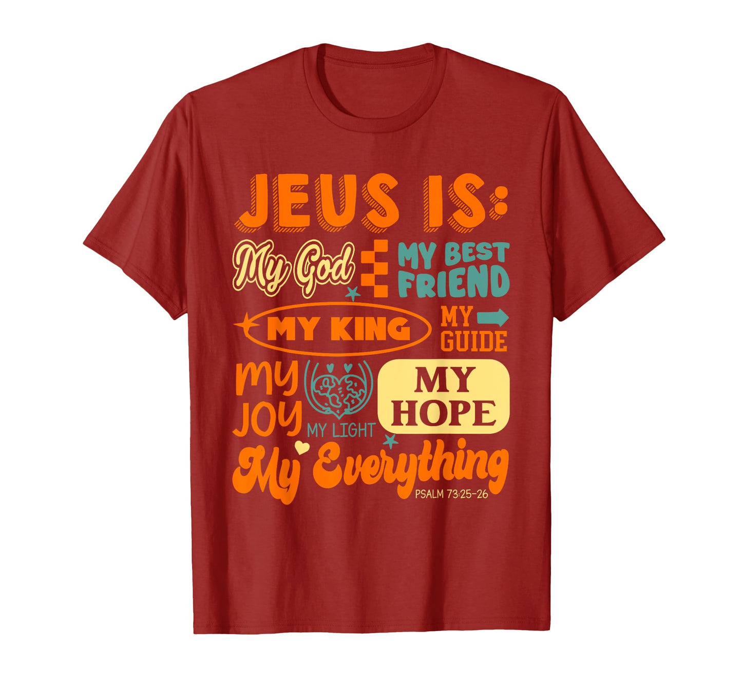 Jesus is My God Christian Faith Jesus God Lover Religious T-Shirt