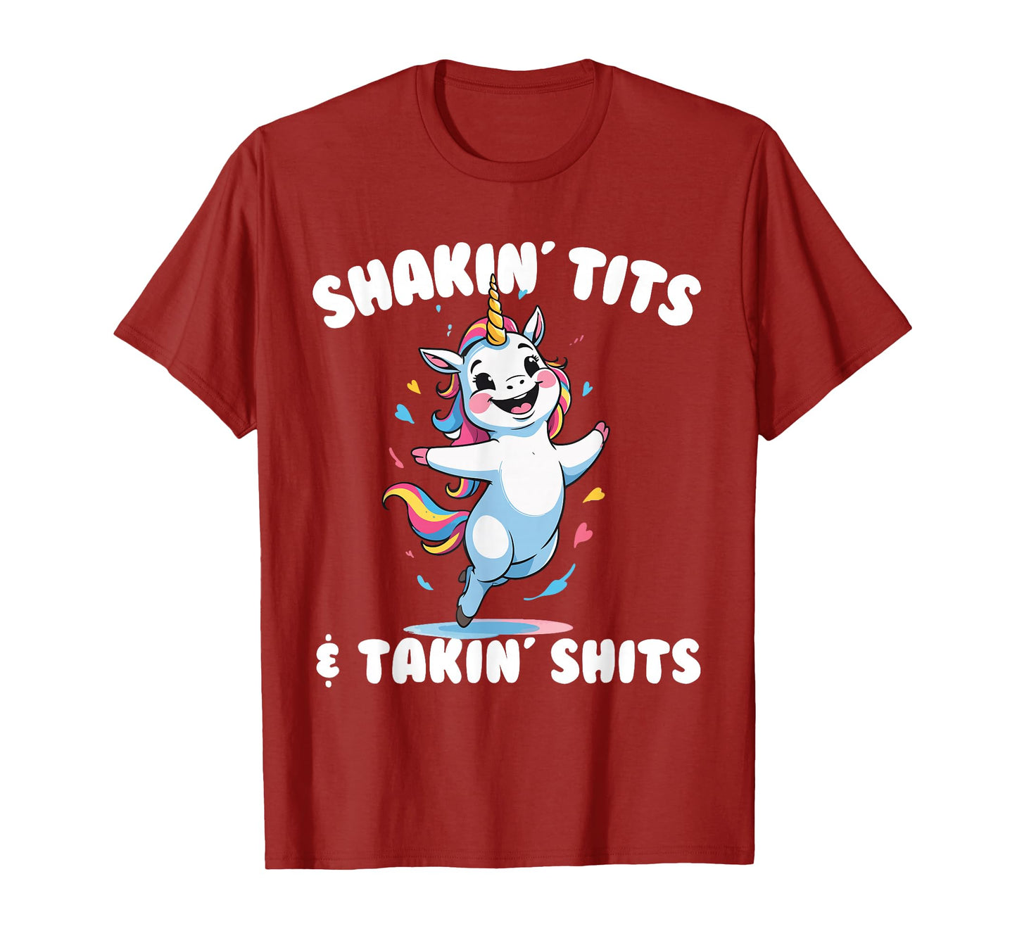 Shakin' Tits and Takin' Shits Funny Women's Embarrassing T-Shirt