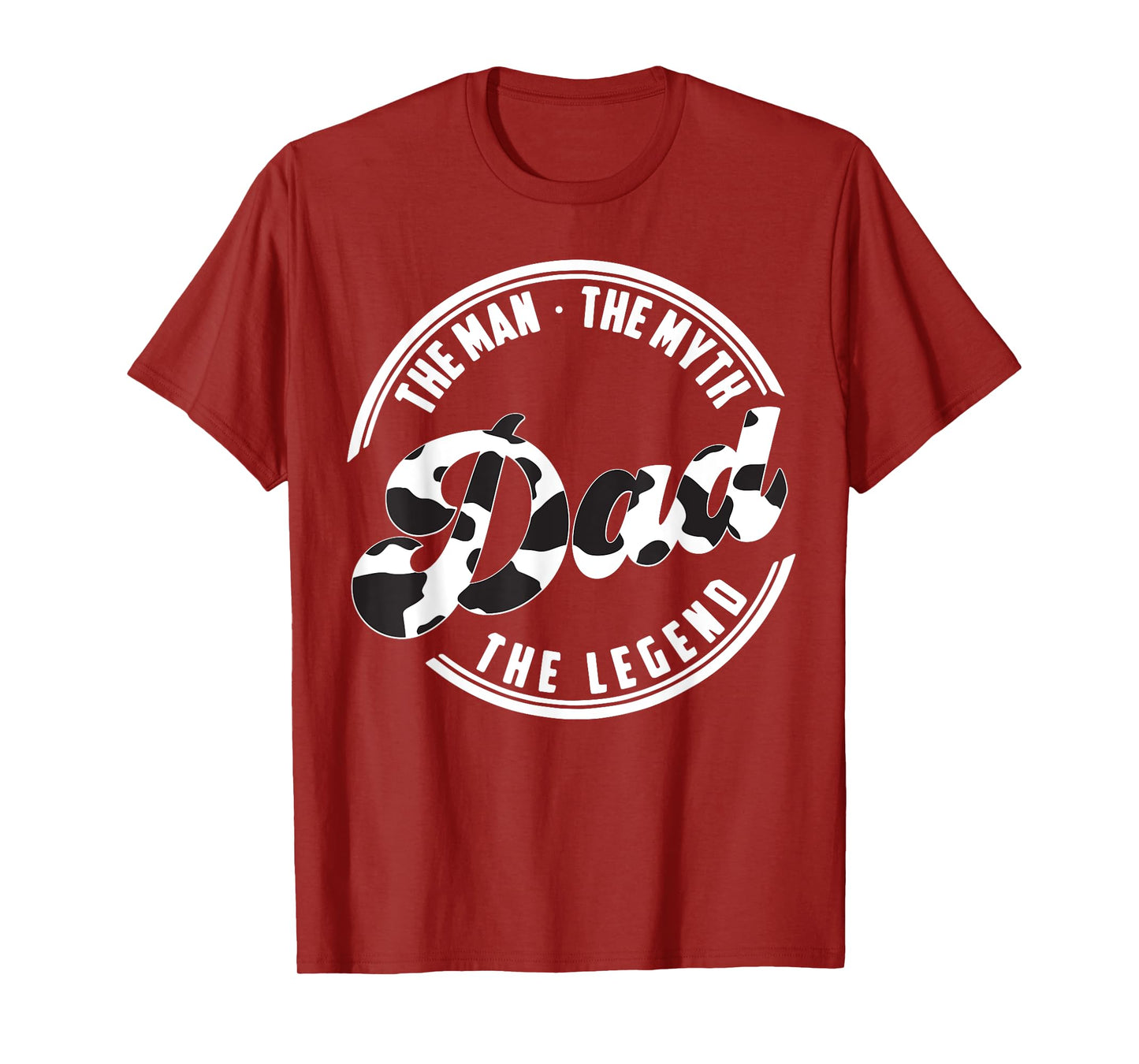 The Man the Myth the Legend Daddy Love Cows Dad Cow Print T-Shirt