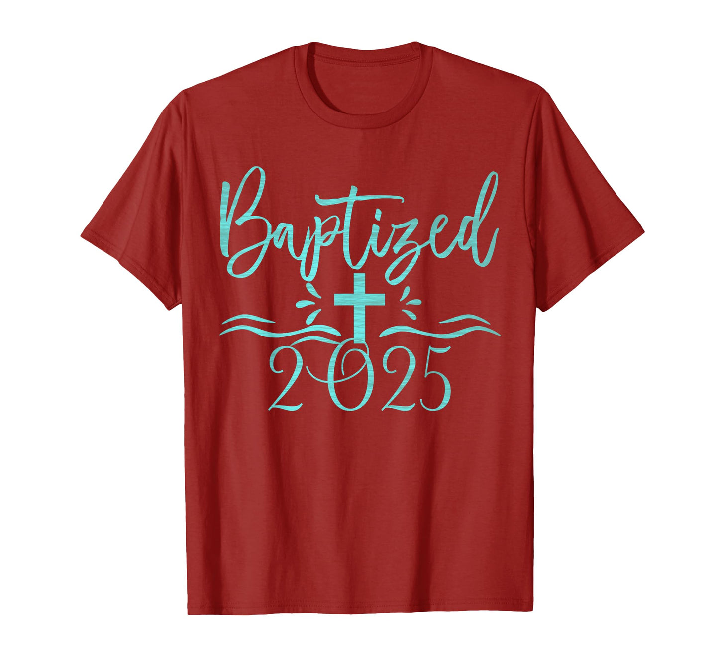 Christian Baptism 2025 Christ Baptized Church Group T-Shirt