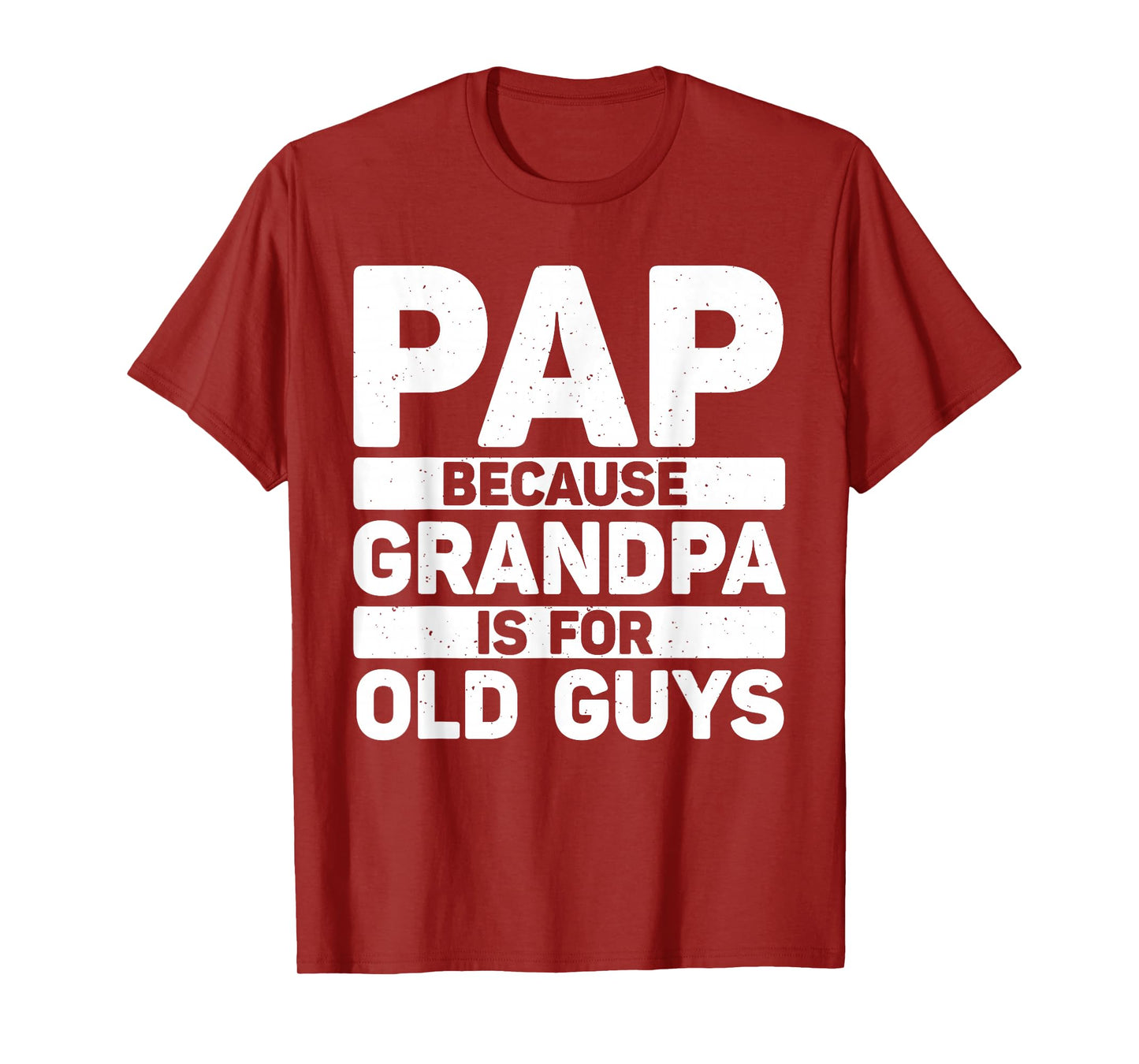 Funny Pap Design For Grandpa From Grandkids Father's Day Pap T-Shirt