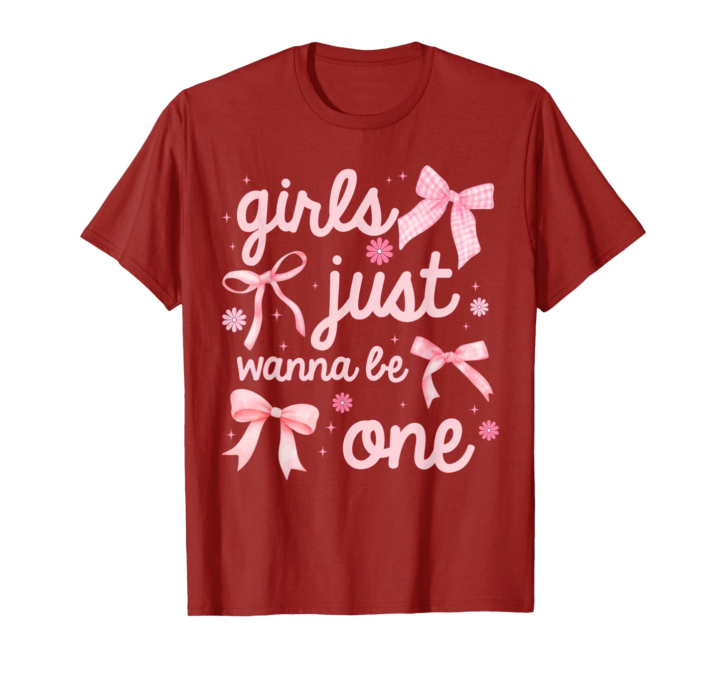 Girls Just Wanna Be One Shirt 1st Birthday Girl Coquette Bow T-Shirt