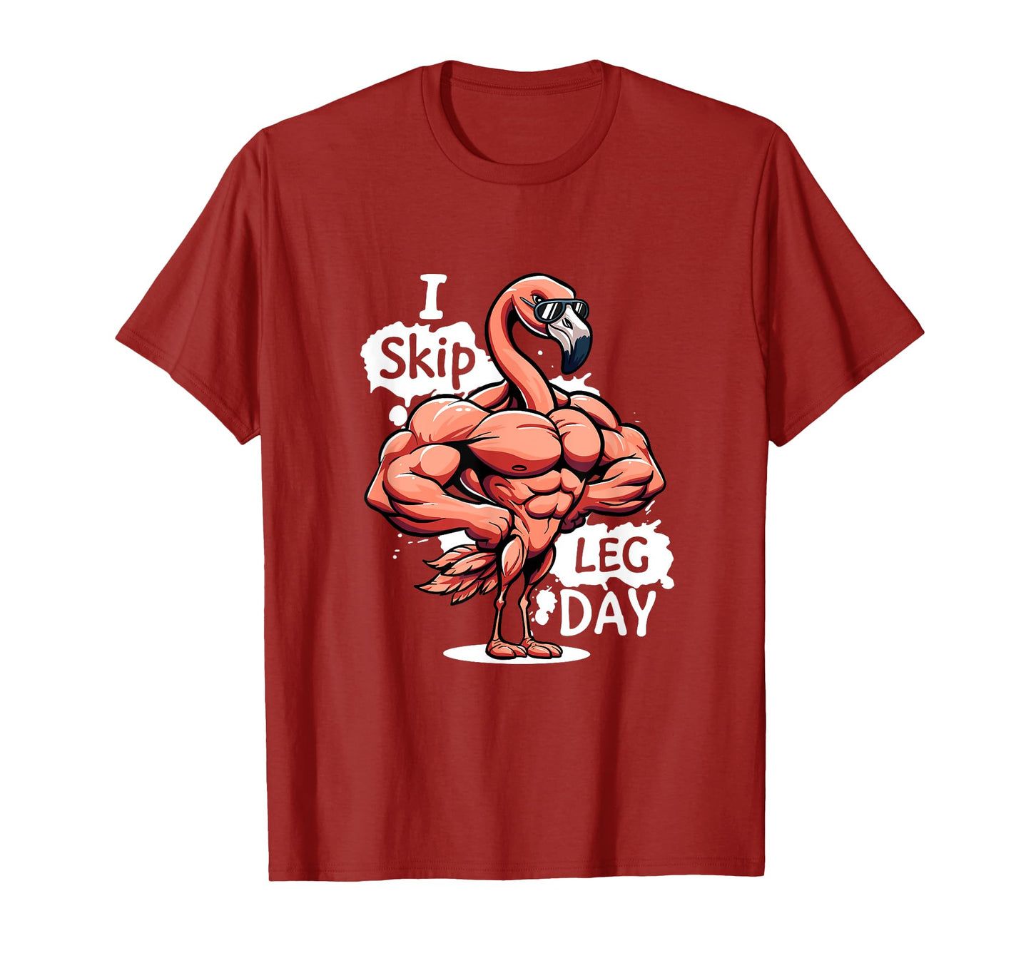 I Skip Leg Day Gym Funny Gym Workout Weightlift Its Leg Day T-Shirt