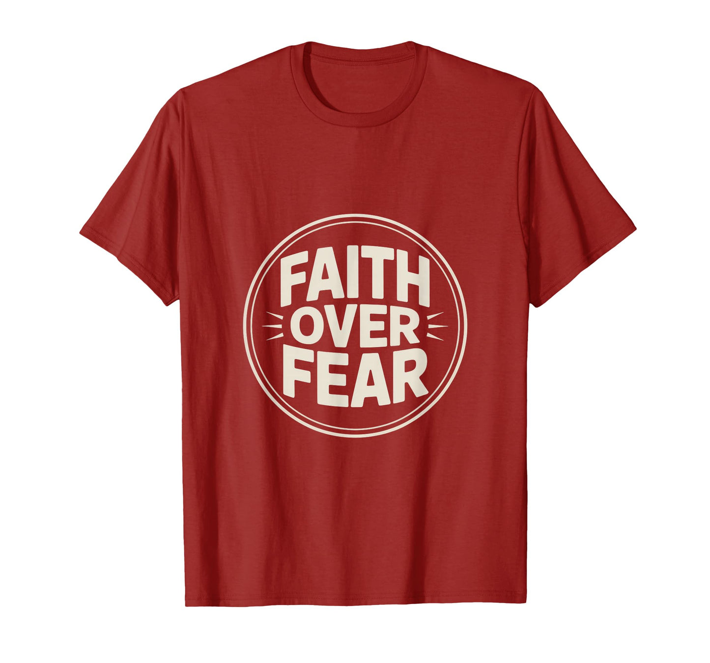 Christian Faith Over Fear Inspirational Verse T-Shirt
