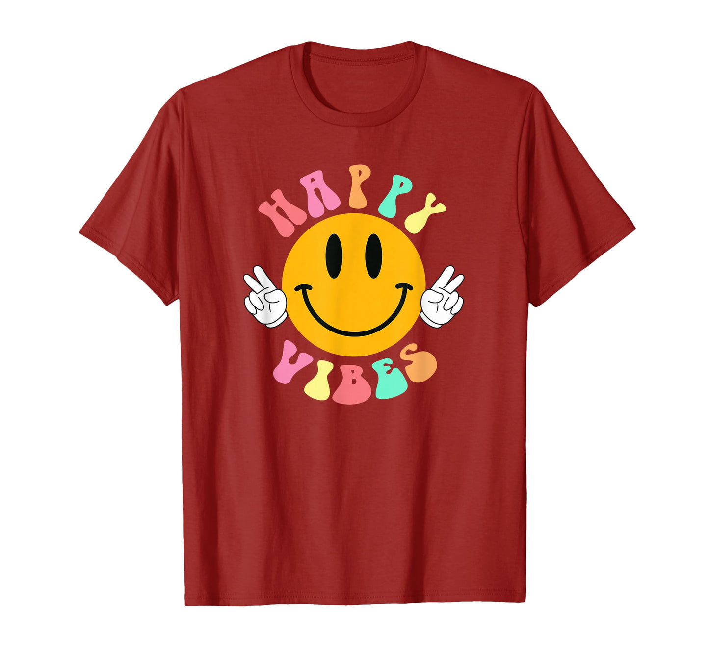 Happy Vibes Funny Message Saying Quote Men Women Happiness T-Shirt