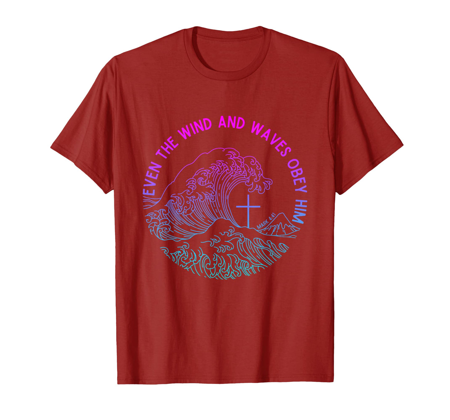 Even the Wind and Waves Obey Him Funny Christian Jesus T-Shirt