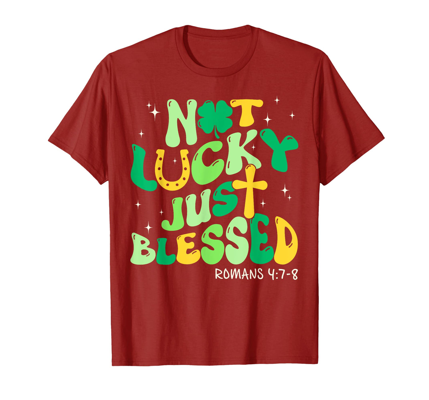 Not Lucky Just Blessed Retro St Patricks Day Christian Faith T-Shirt