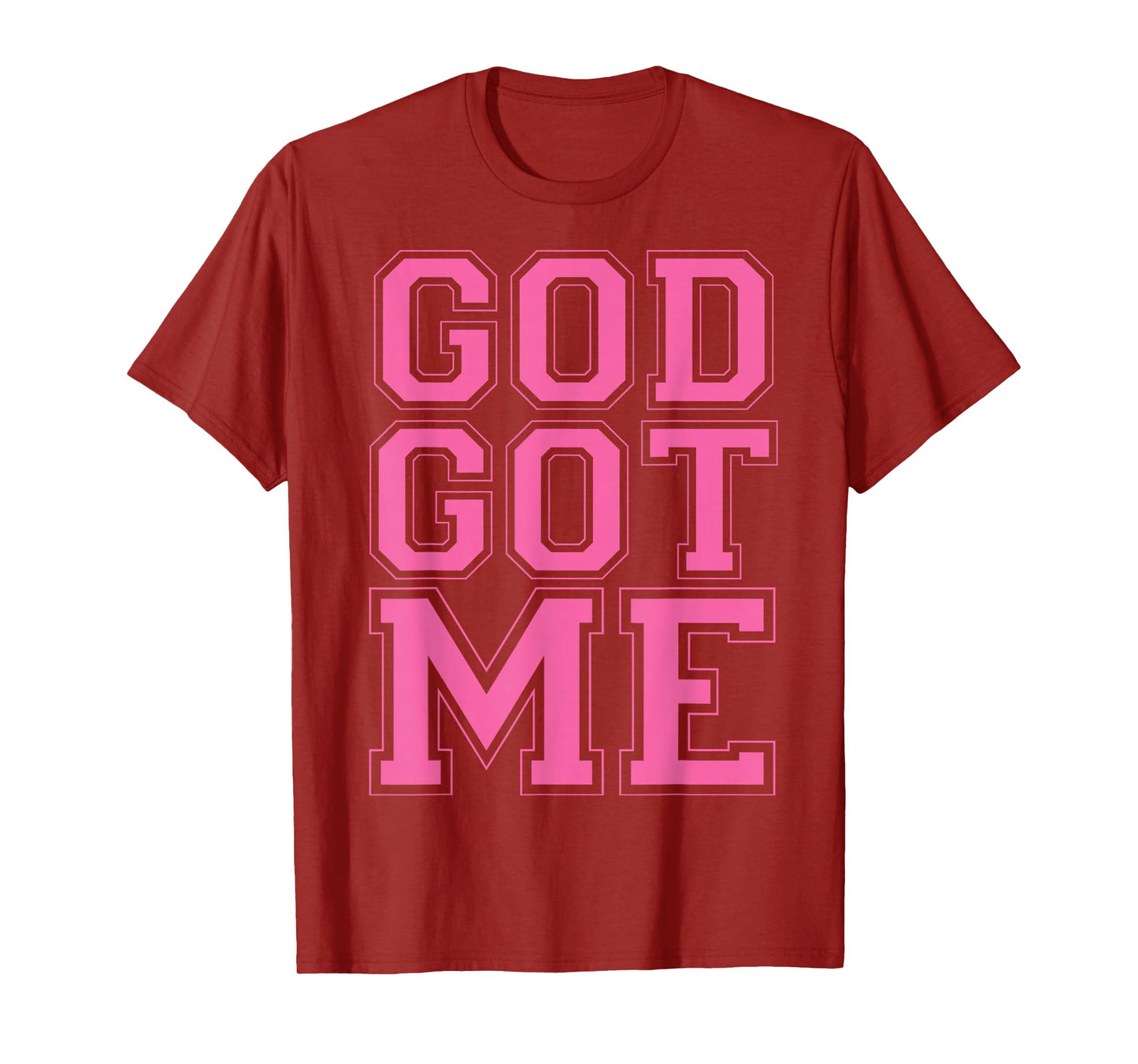 Christian T Shirts God Got Me (Pink) T-Shirt