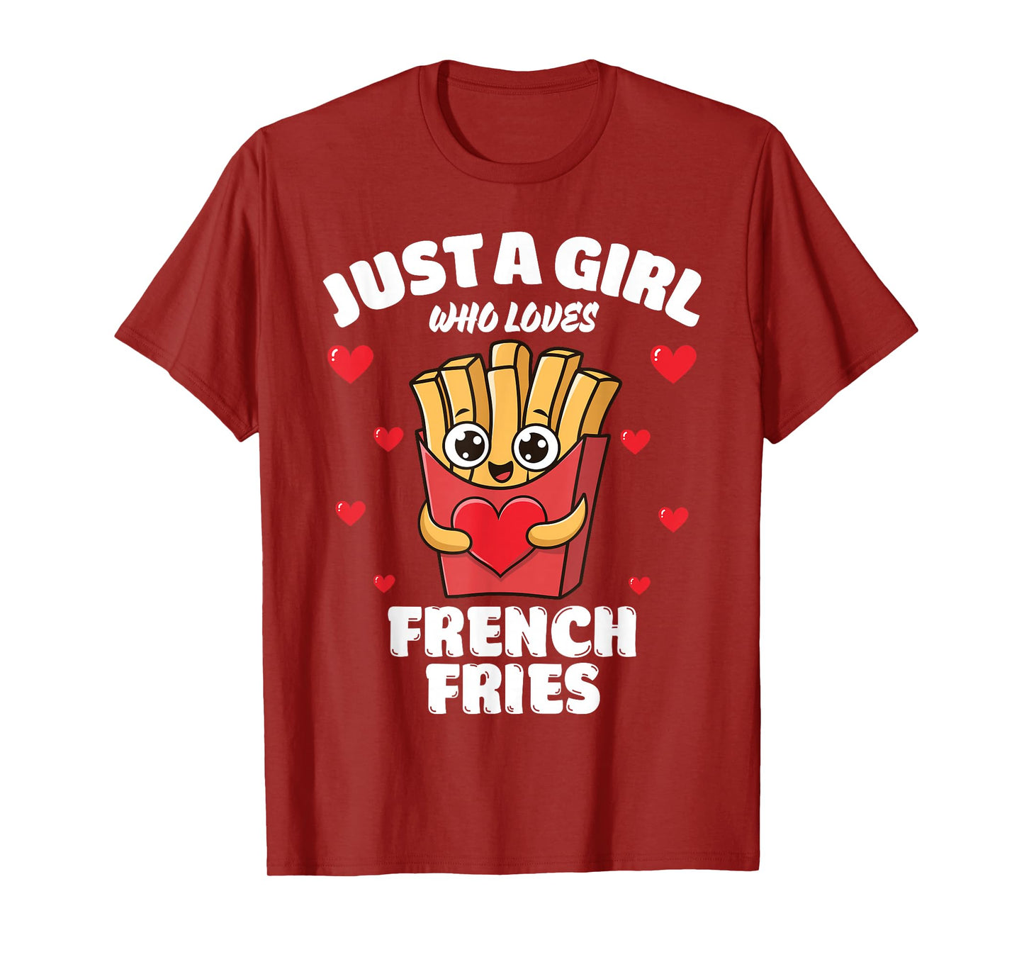 Just A Girl Who Loves French Fries, French Fries Lover T-Shirt