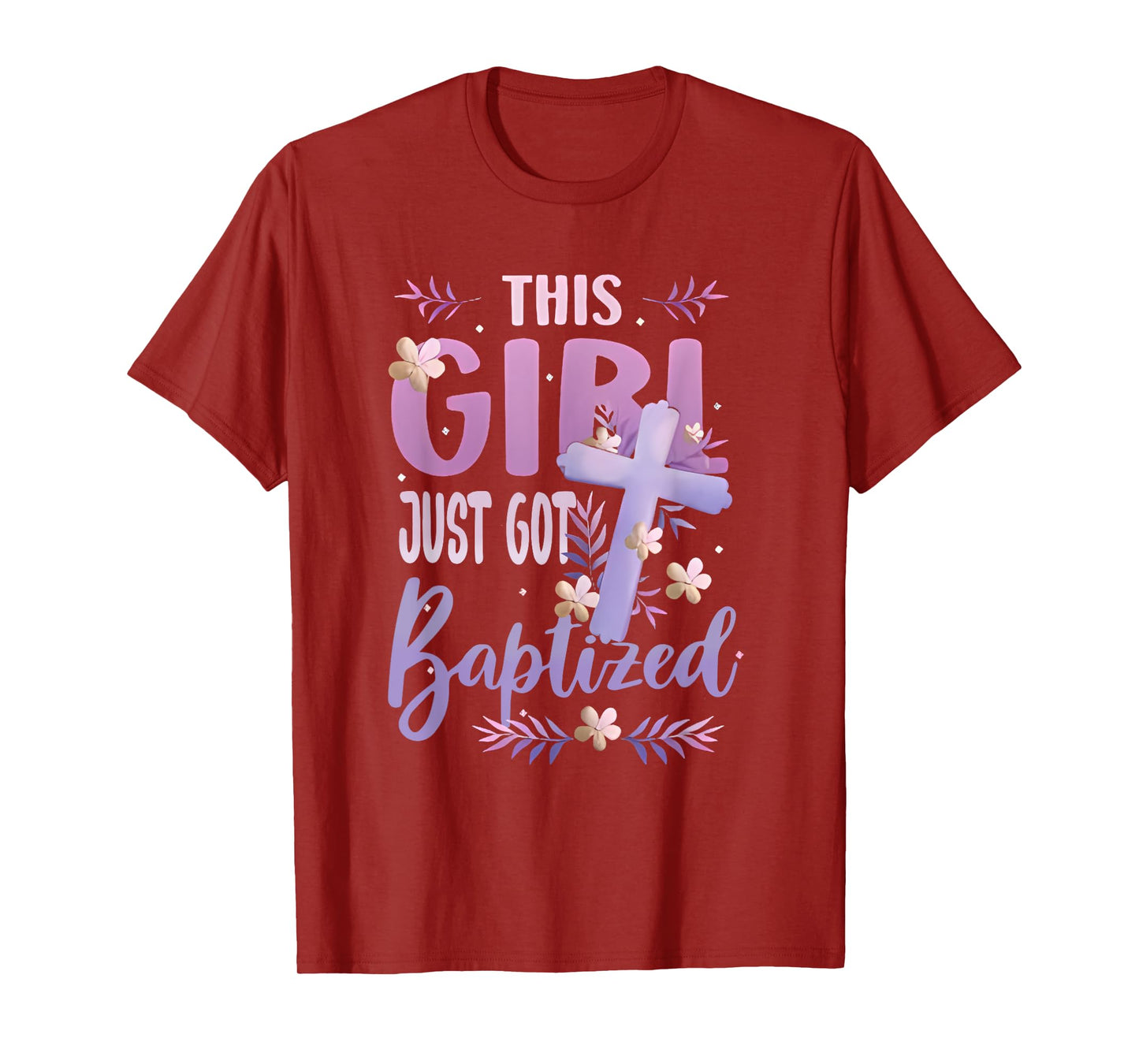 This Girl just got Baptized Baptism Christian Communion T-Shirt