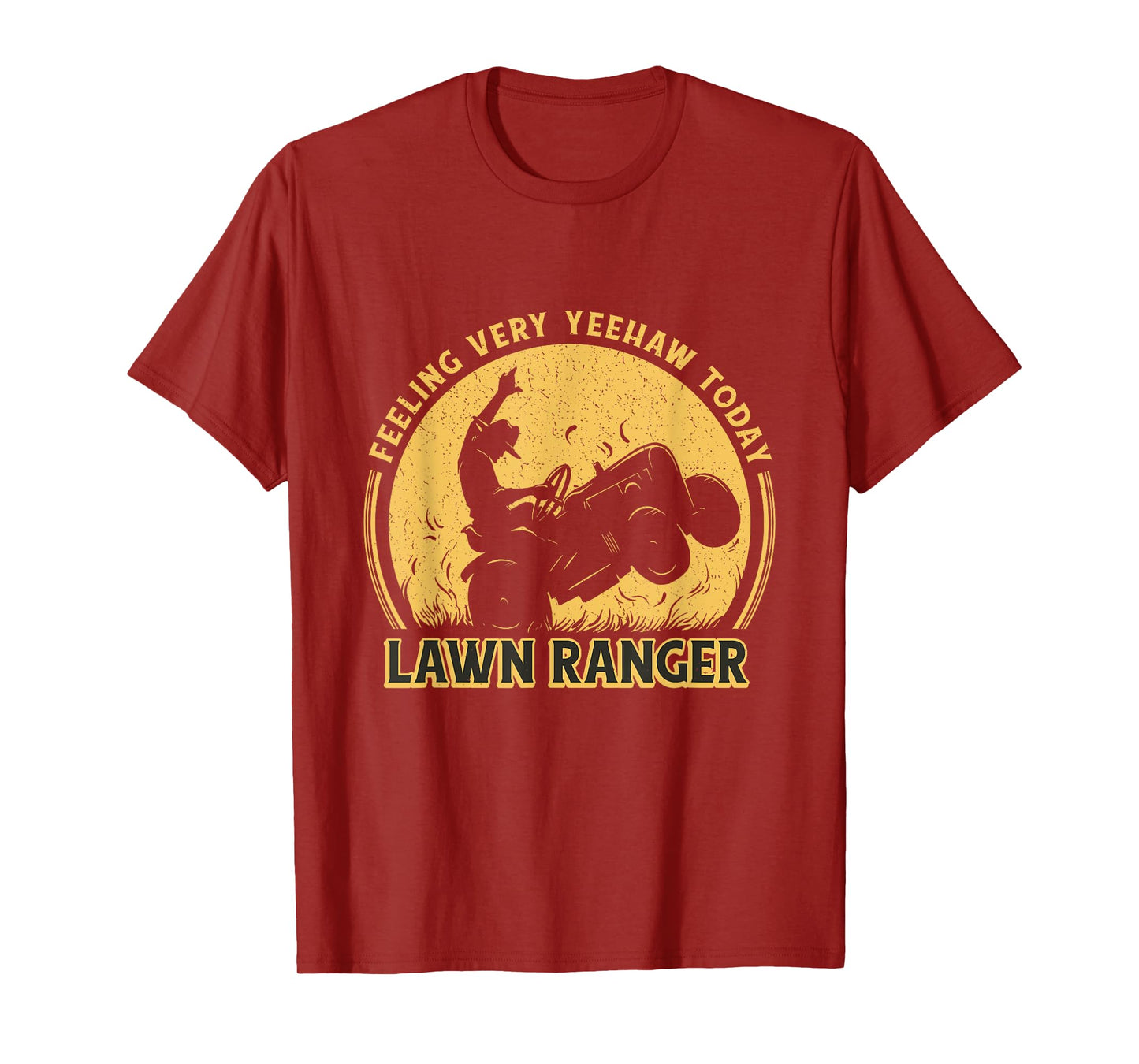 Lawn Ranger Funny Landscaping Lawn Mowing Cowboy Dad Graphic T-Shirt