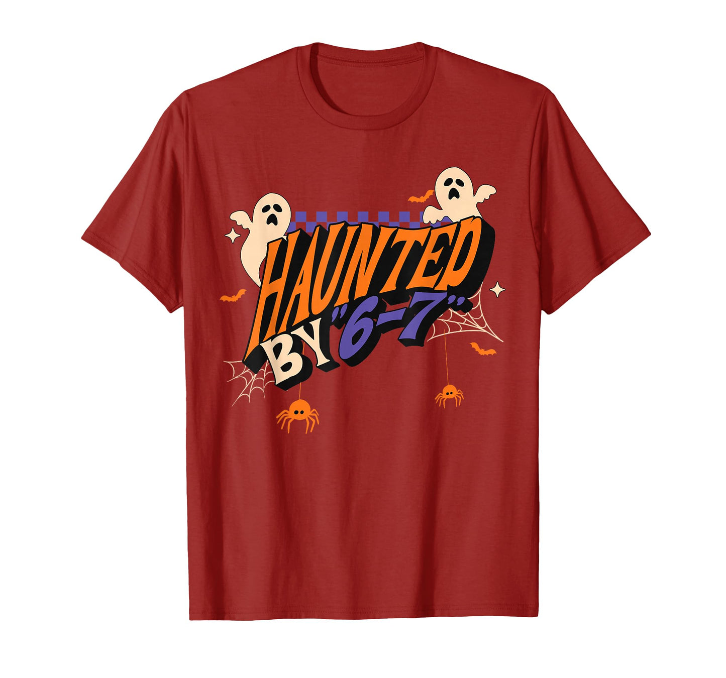 Funny Haunted by 6 7 Halloween Tee for Men Women T-Shirt