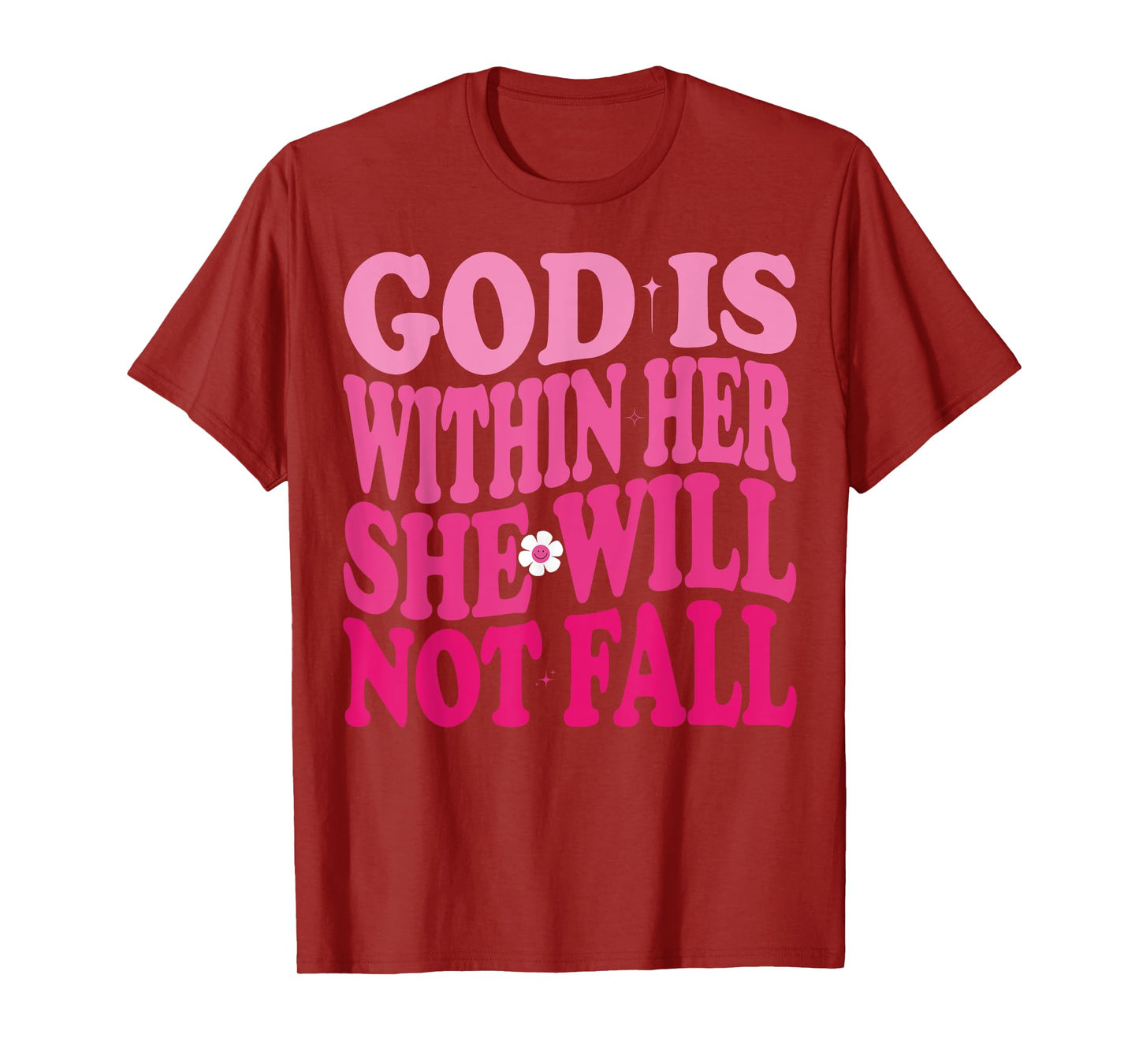 God Is Within Her She Will Not Fall Psalms 46:5 Groovy Pink T-Shirt