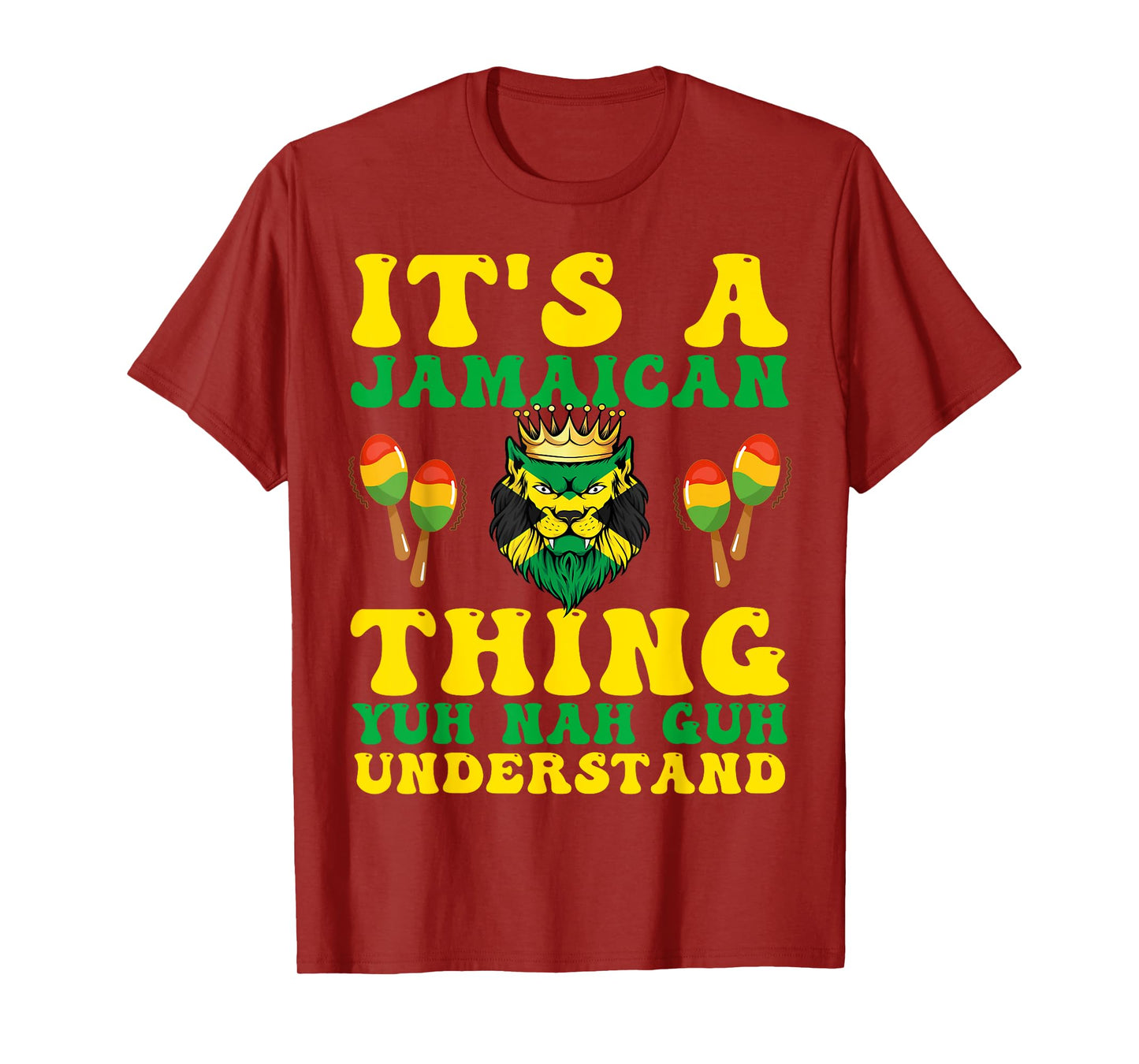 It's A Jamaican Thing Yuh Nah Guh Understand Funny Jamaica T-Shirt