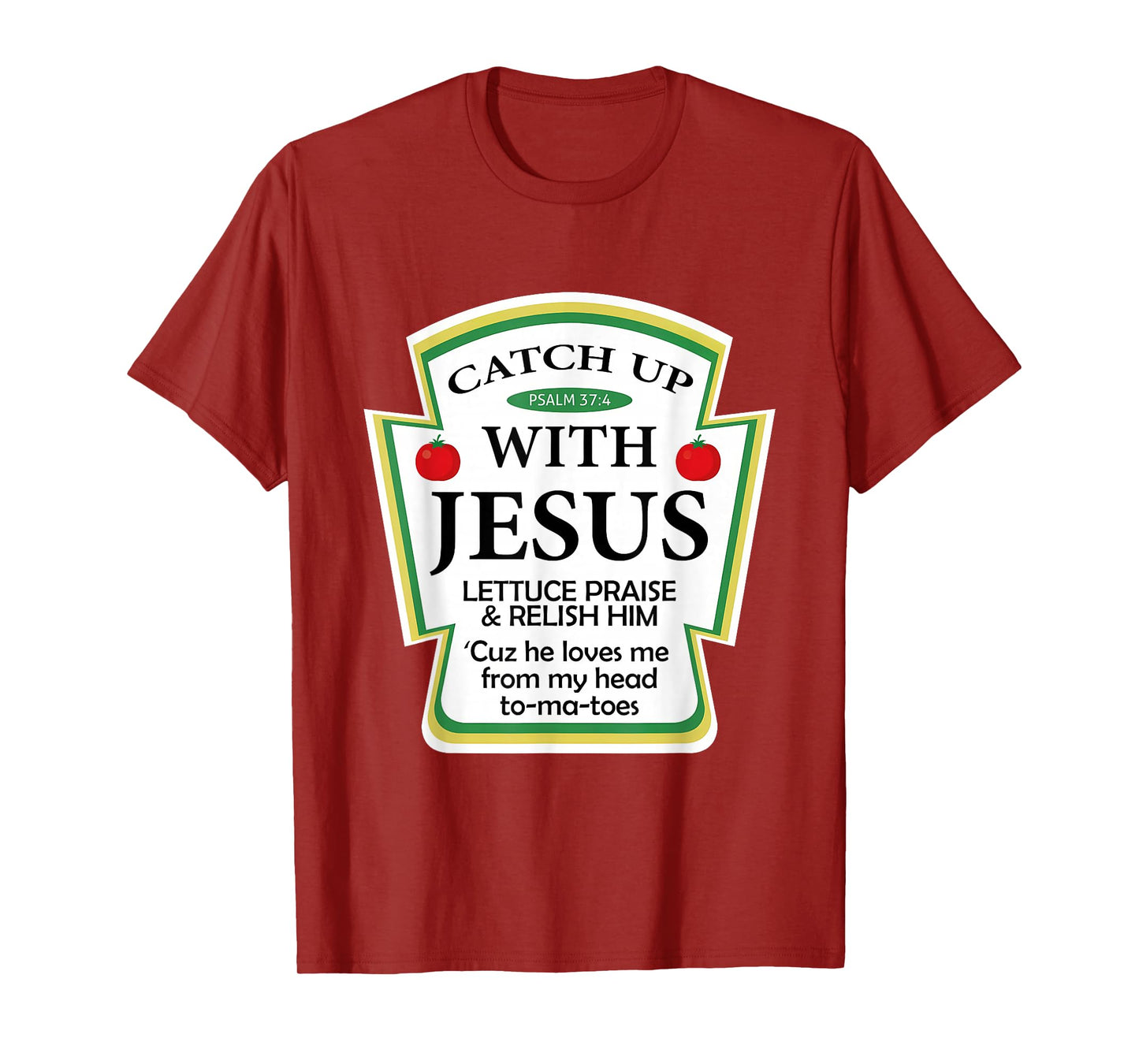 Vintage Catch Up with Jesus Ketchup Funny Christian Gifts T-Shirt
