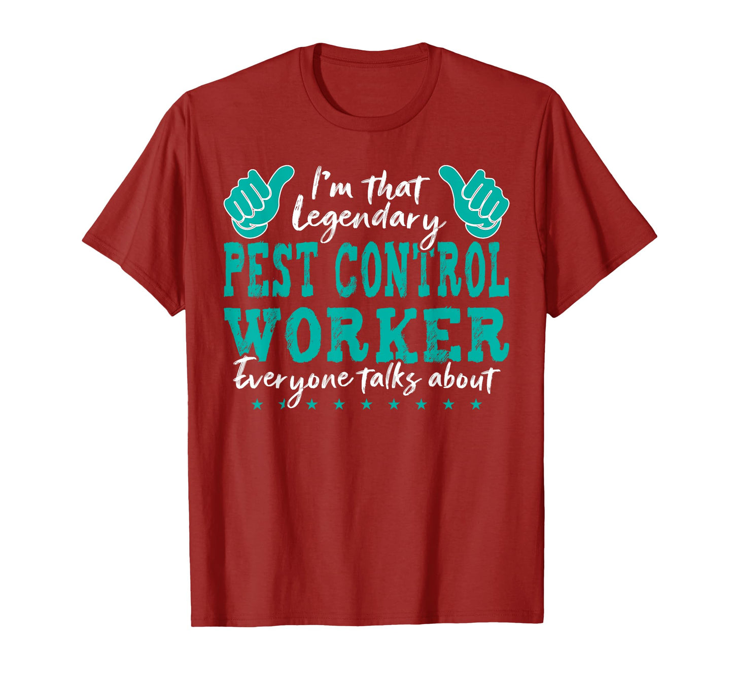 Funny Profession Quote Legendary Pest Control Worker T-Shirt