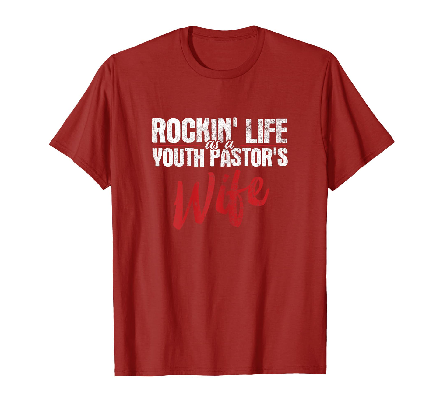 Rockin Life As A Youth Pastor's Wife Christian Pastor T-Shirt