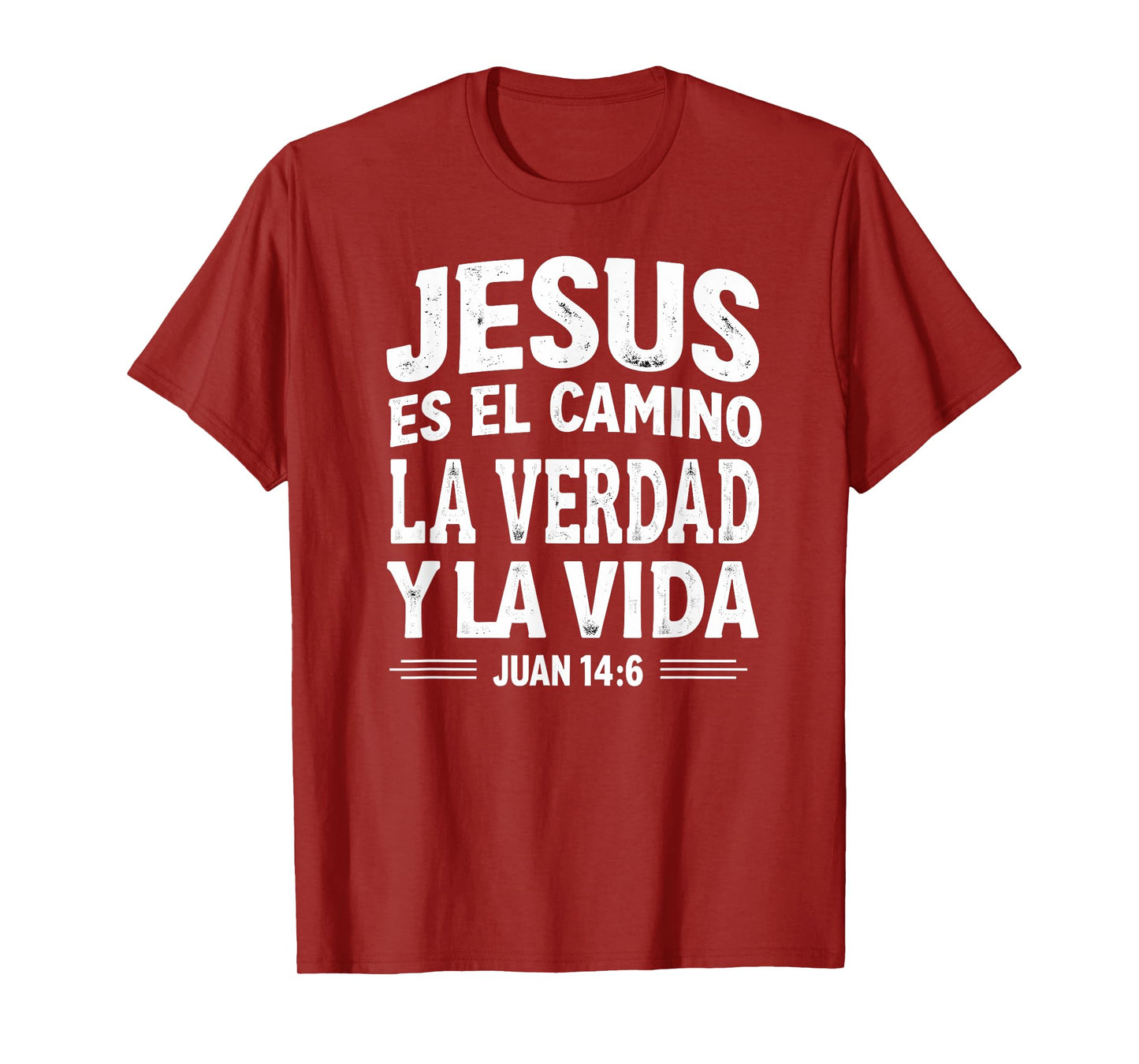 Spanish Bible Verse Jesus Es El Camino La Verdad T-Shirt