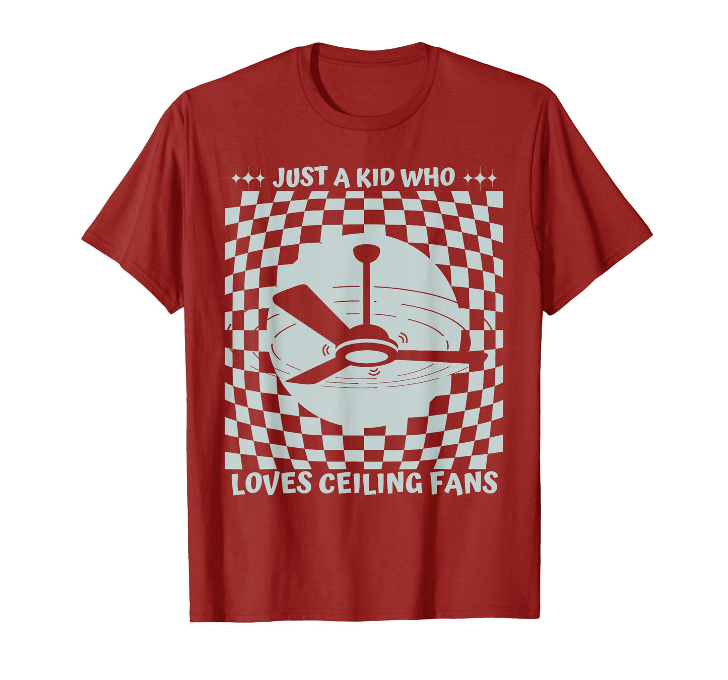 Just a Kid Who Loves Ceiling Fans funny design T-Shirt