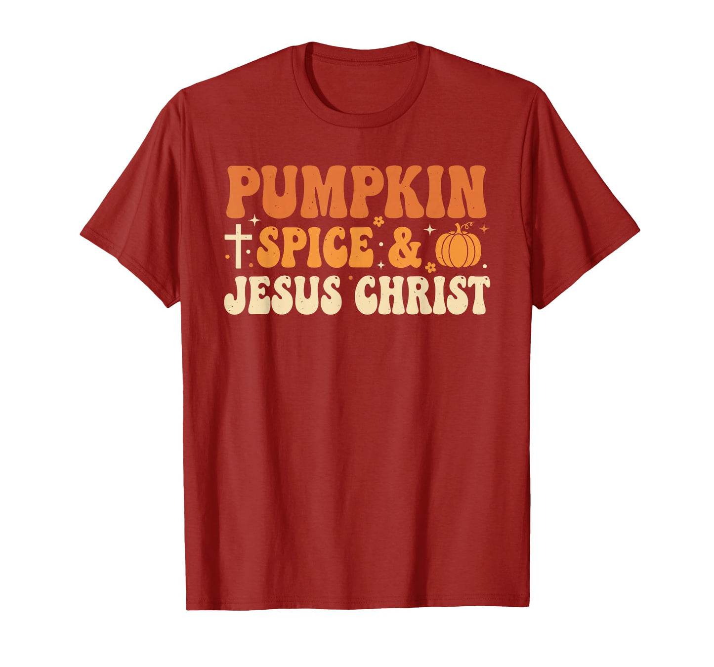 Pumpkin Spice and Jesus Christ Retro Autumn Faith Design T-Shirt