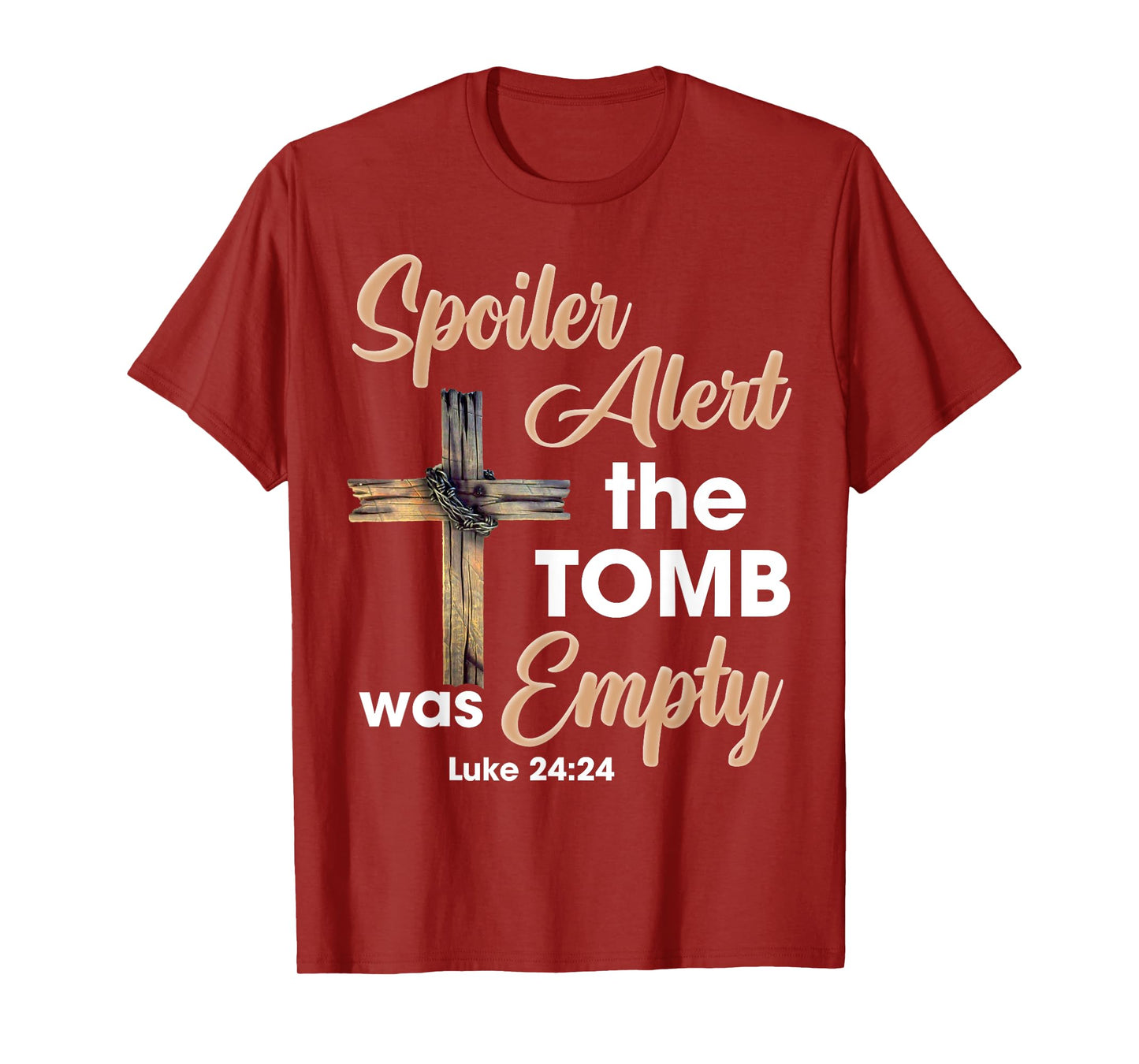 Spoiler Alert Tomb Was Empty Easter Religious Christian Cros T-Shirt