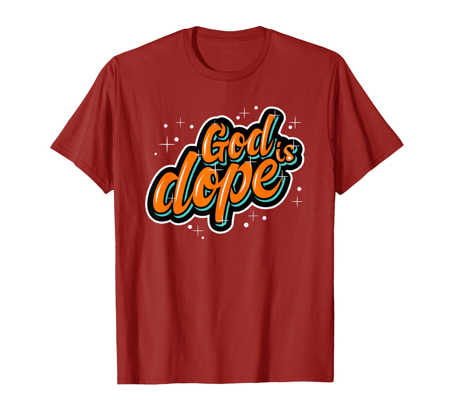 God is Dope Christian Faith Believer T-Shirt