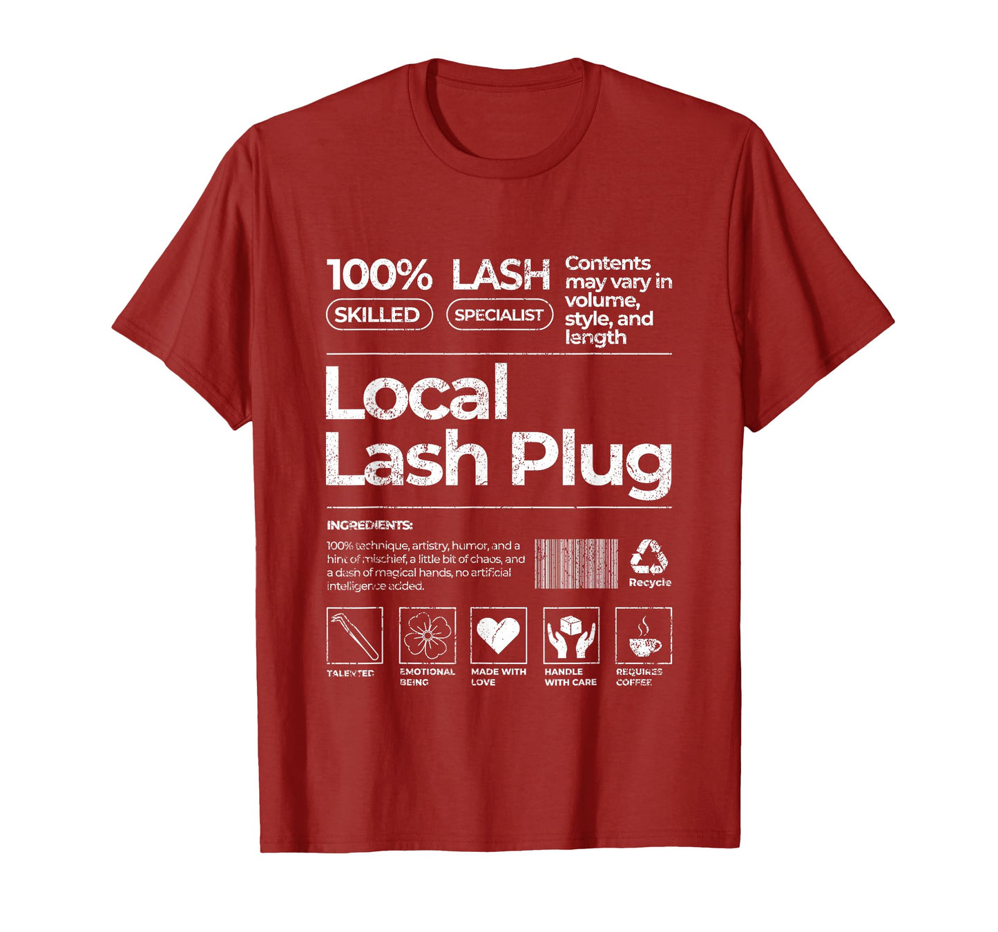 Vintage Local Lash Plug Barcode Lash Artist Lash Tech Lash T-Shirt