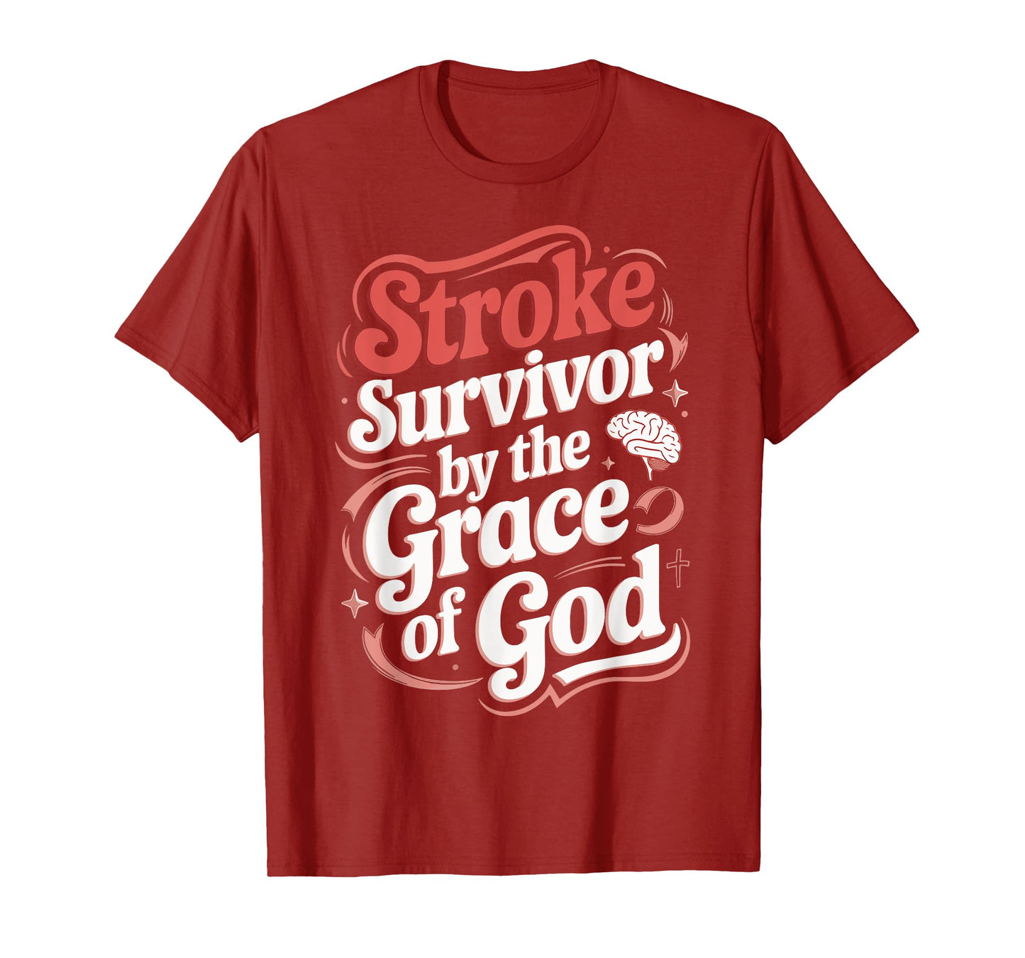 Stroke Survivor By The Grace Of God T-Shirt