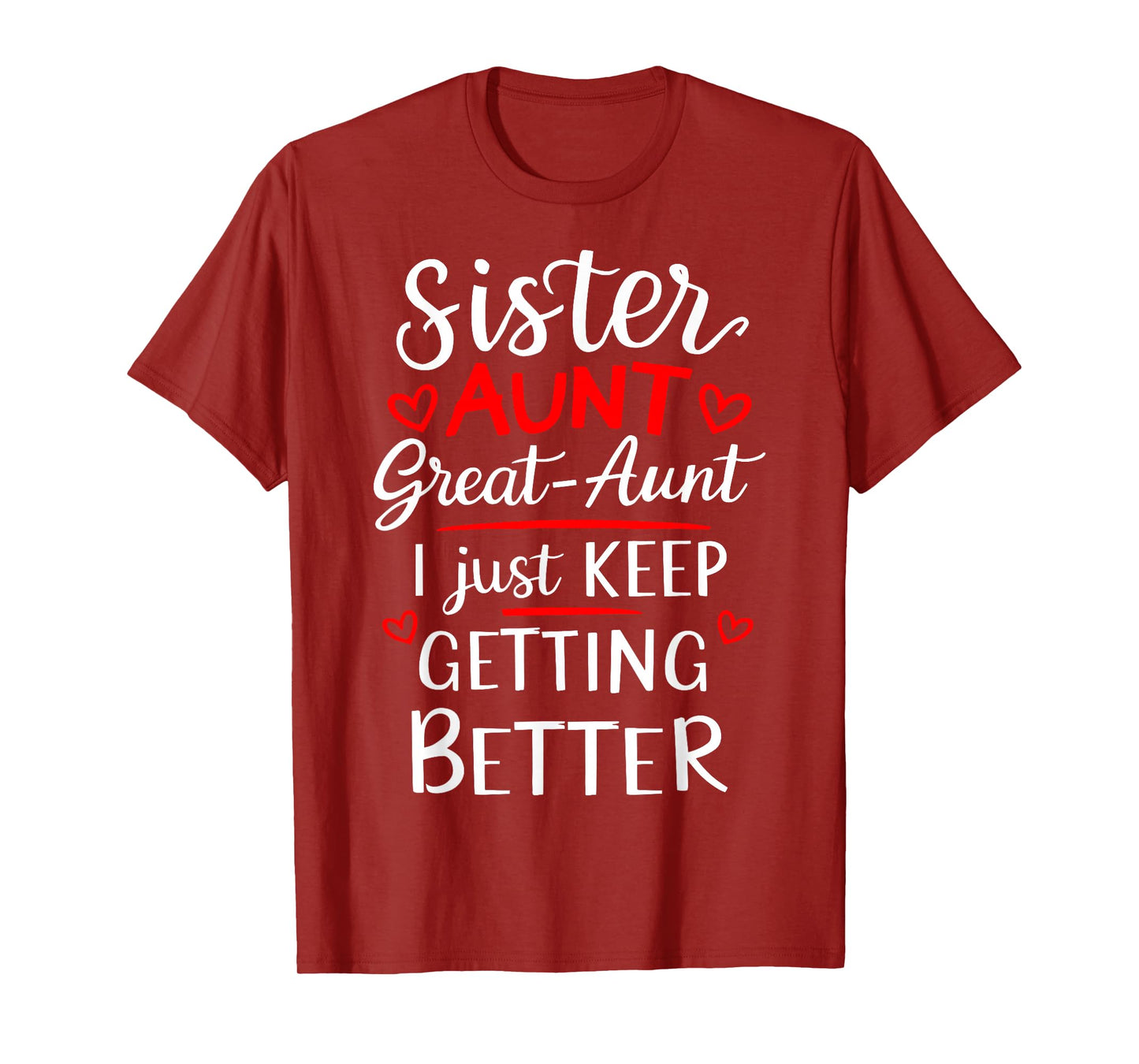 Mother's Day Grandkids Sister Aunt Great Aunt T-Shirt