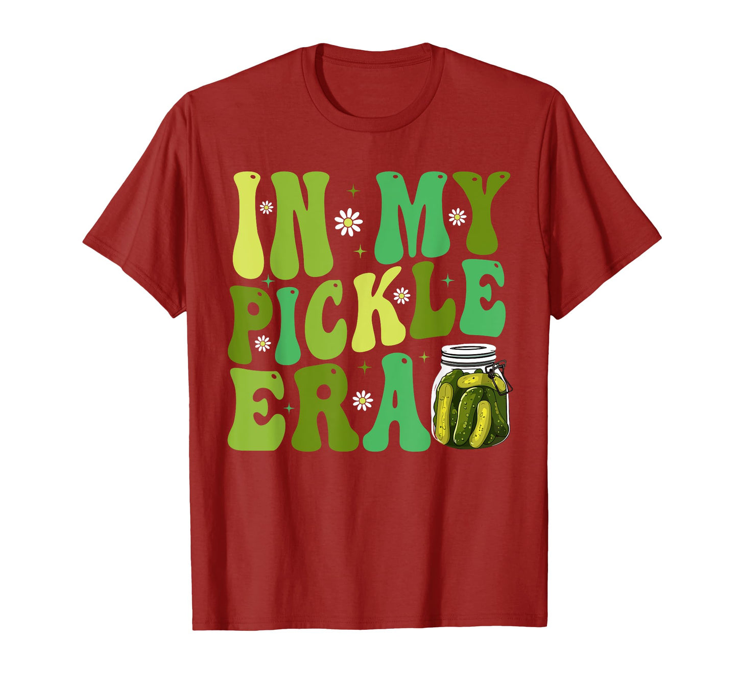 In My Pickle Era Funny Women Shirt Girls Teens T-Shirt