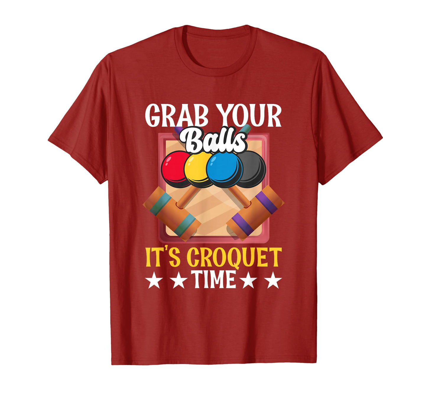 Funny Croquet Quote Mallet Sport Enthusiast Playing Croquet T-Shirt