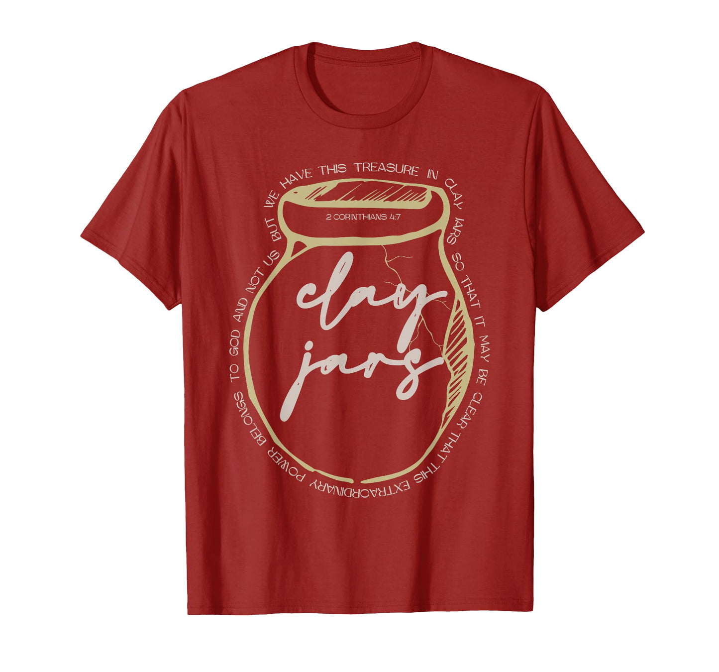 2 Corinthians 4-7 Jars Clay Bible Verse Christian Religious T-Shirt