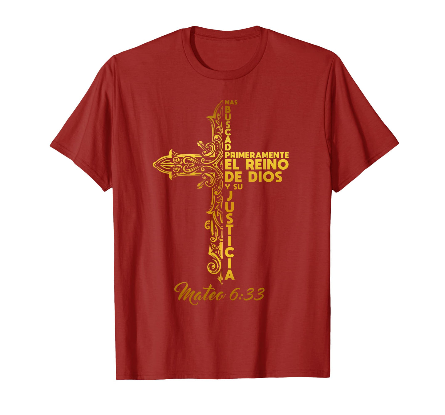 BUSCAD PRIMERO EL REINO DE DIOS. CRISTIANISMO, BIBLIA T-Shirt